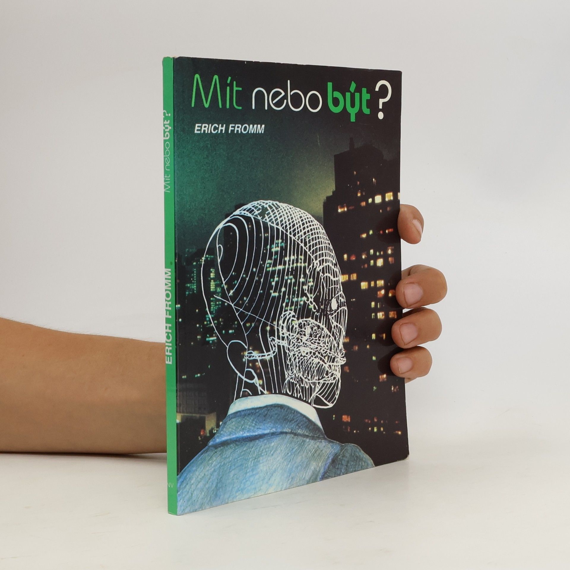Mít nebo být?