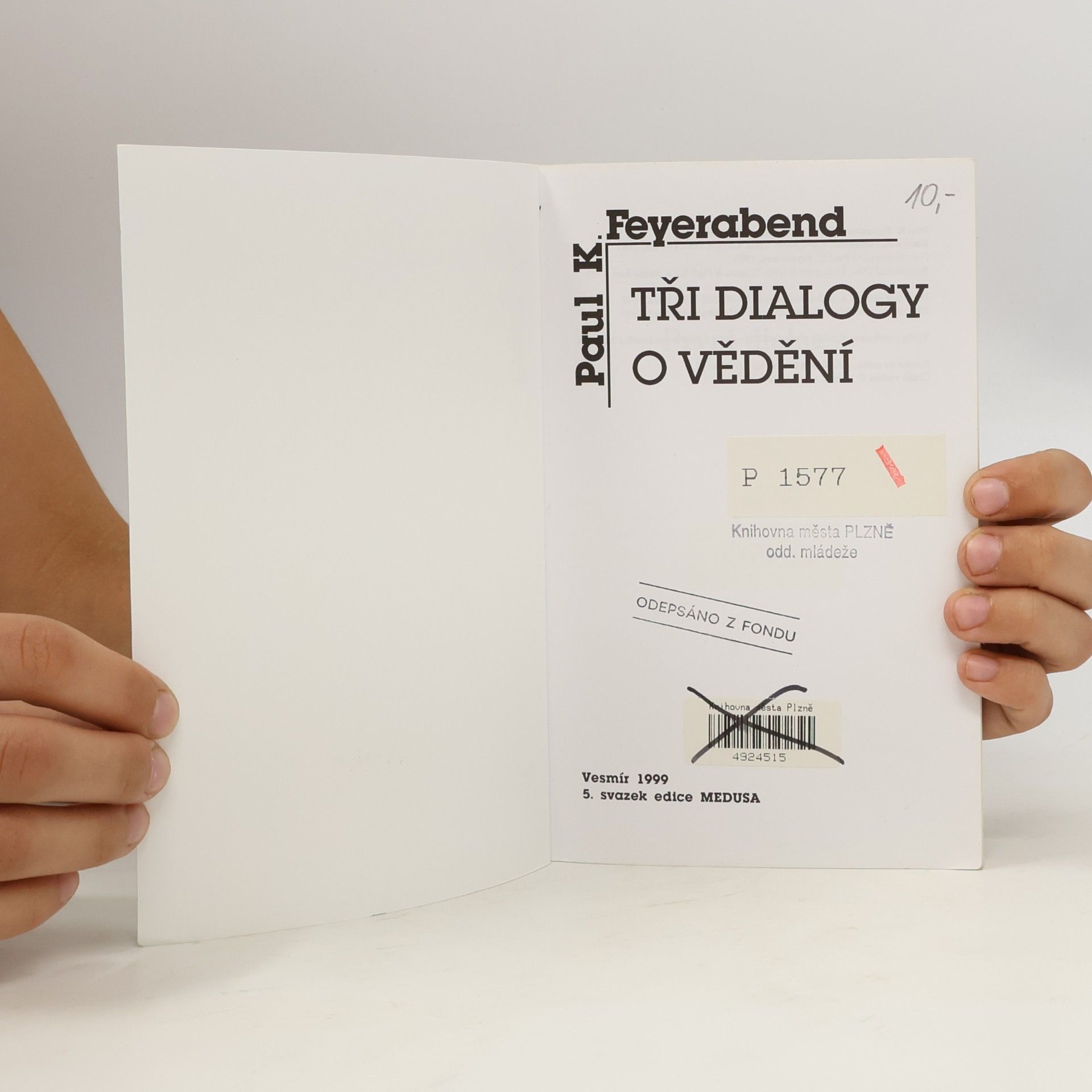 Paul Feyerabend Tři dialogy o vědění
