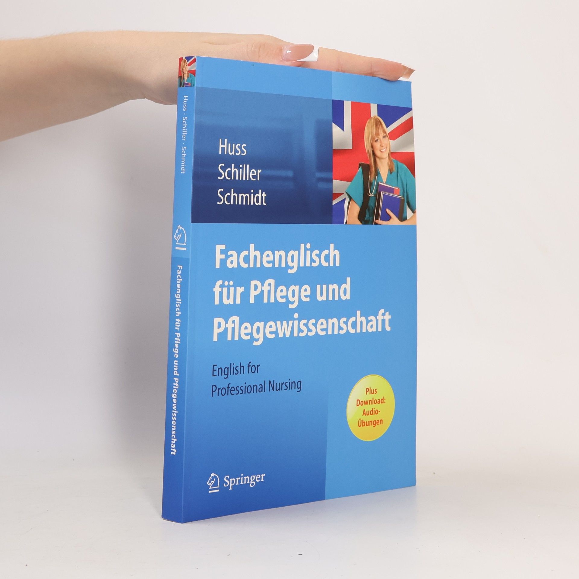 Fachenglisch für Pflege und Pflegewissenschaft: Plus Download: Audio-Übungen