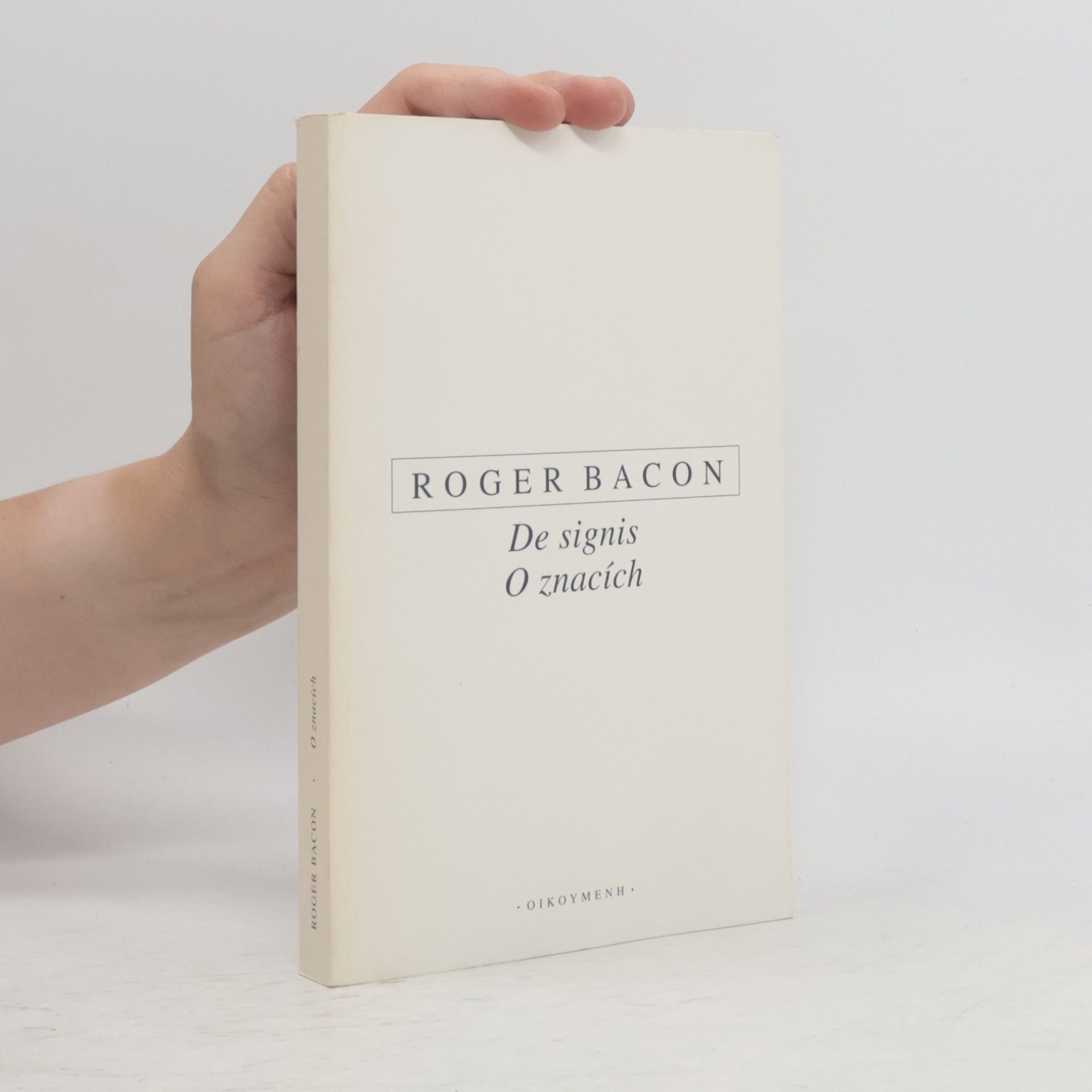 Roger Bacon De signis = O znacích