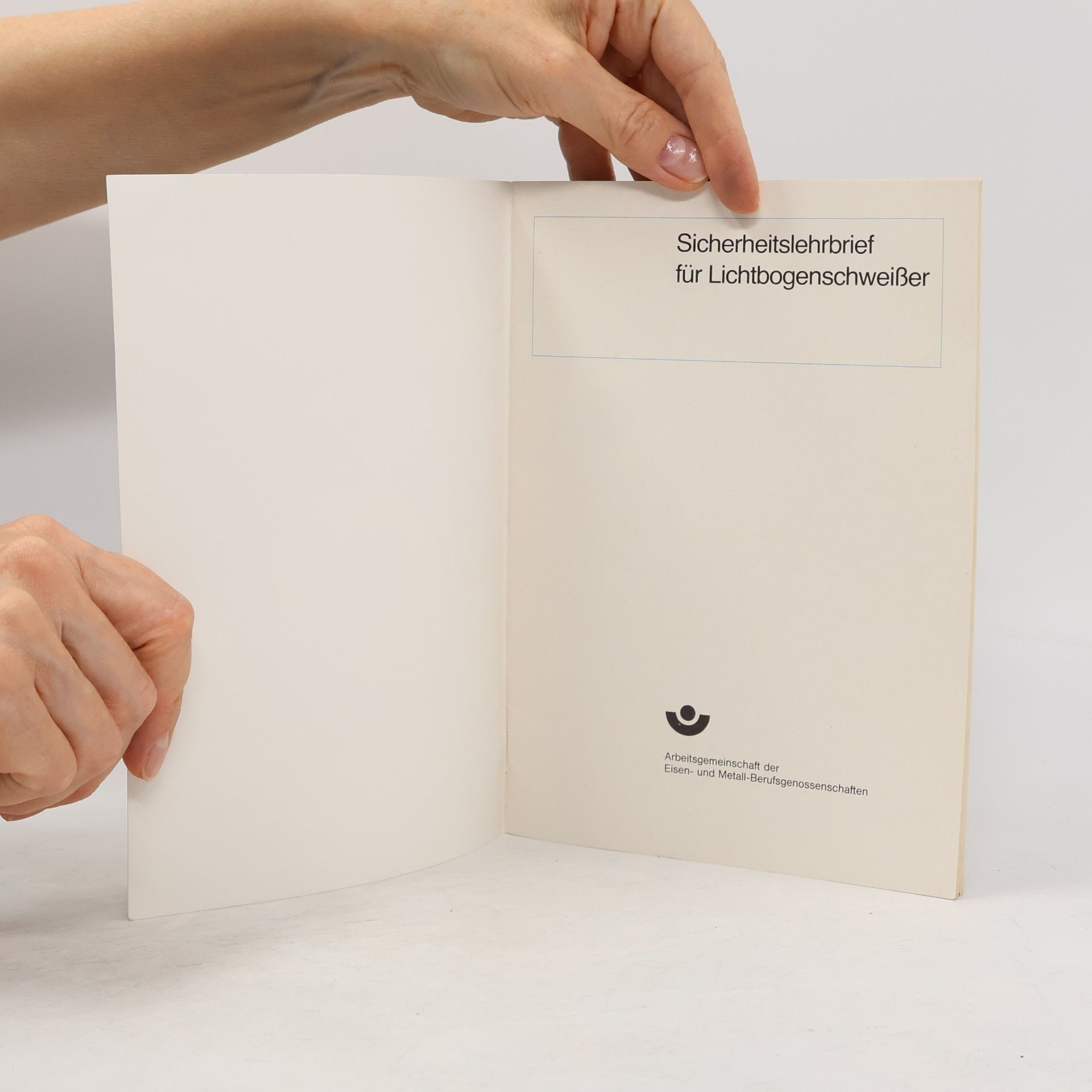 kolektiv Sicherheitslehrbrief für Lichtbogenschweißer