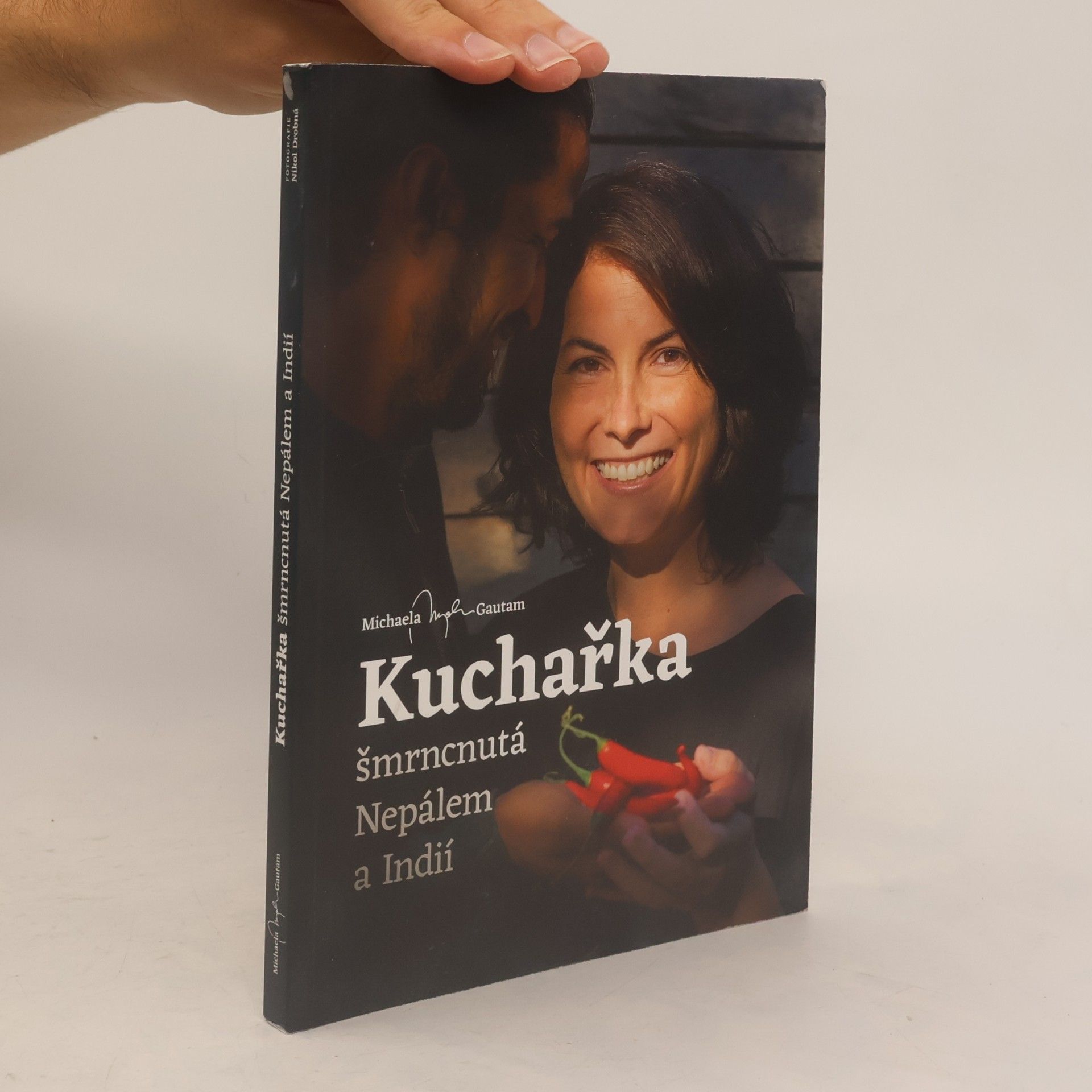 Michaela Gautam Kuchařka šmrncnutá Nepálem a Indií