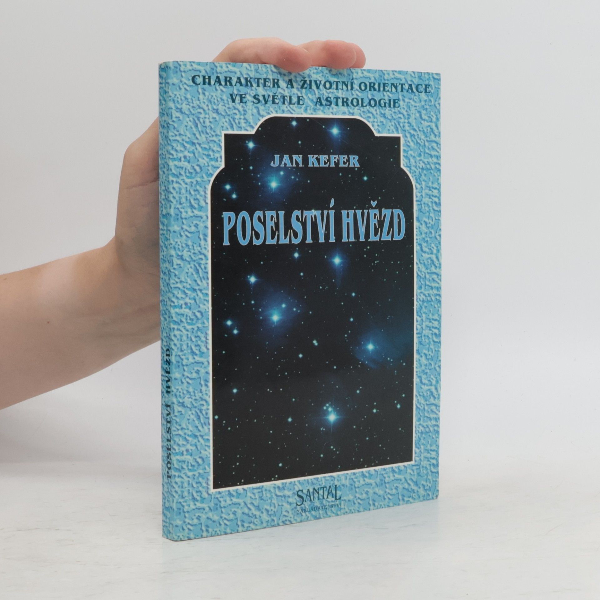 Jan Kefer Poselství hvězd