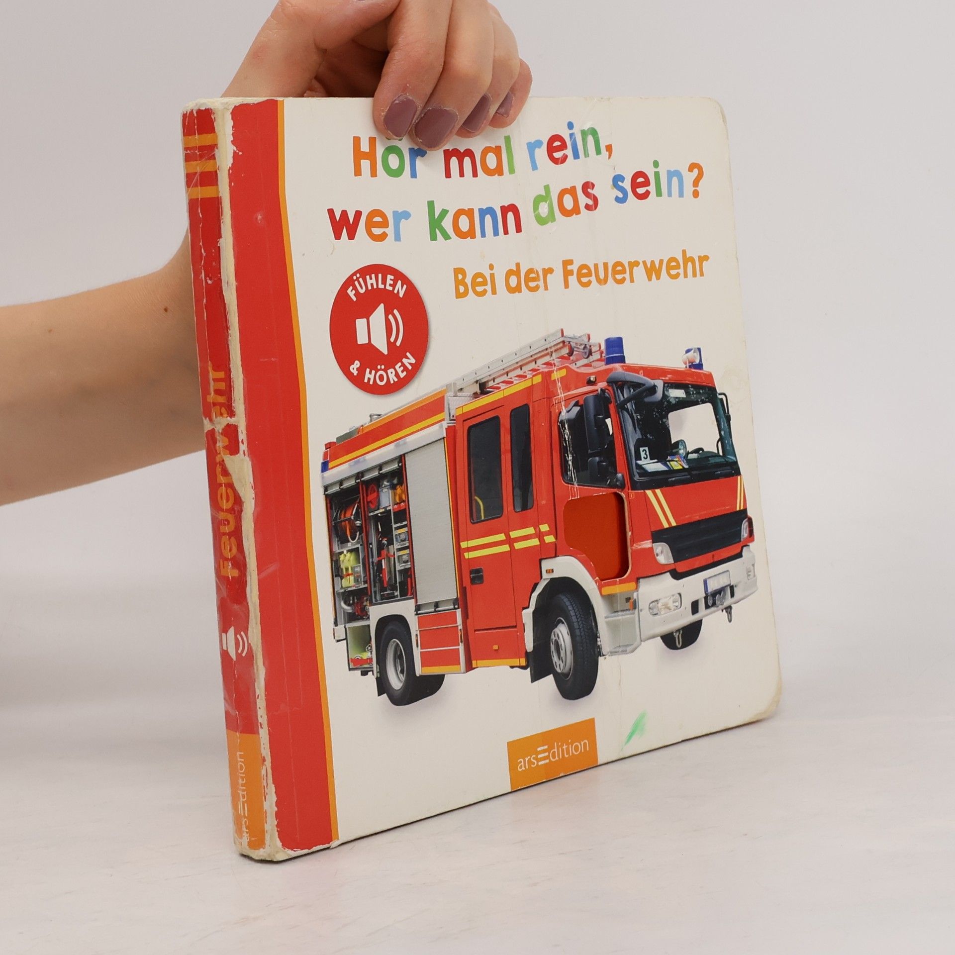 Autorenkollektiv Hör mal rein, wer kann das sein? - Bei der Feuerwehr