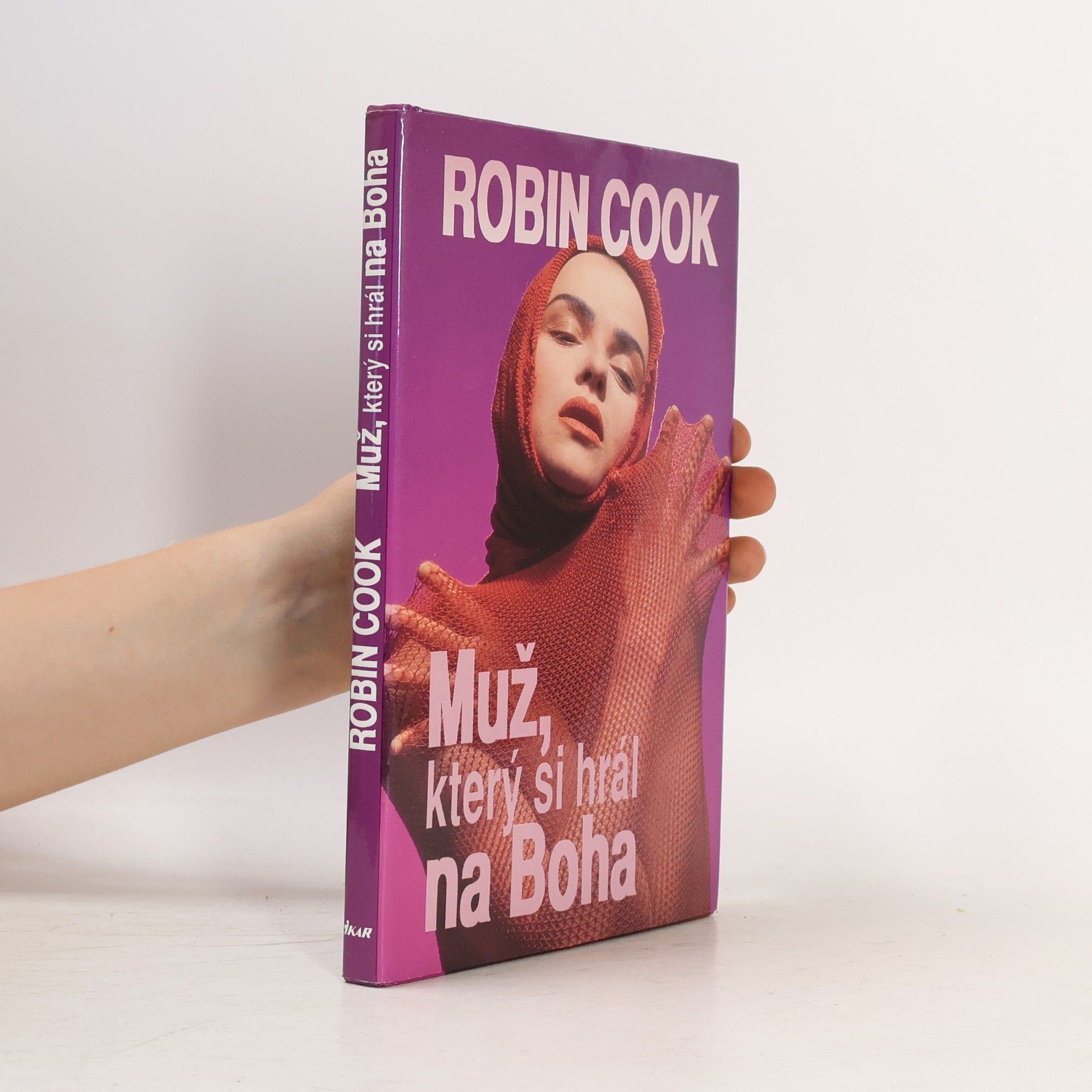 Robin Cook Muž, který si hrál na Boha