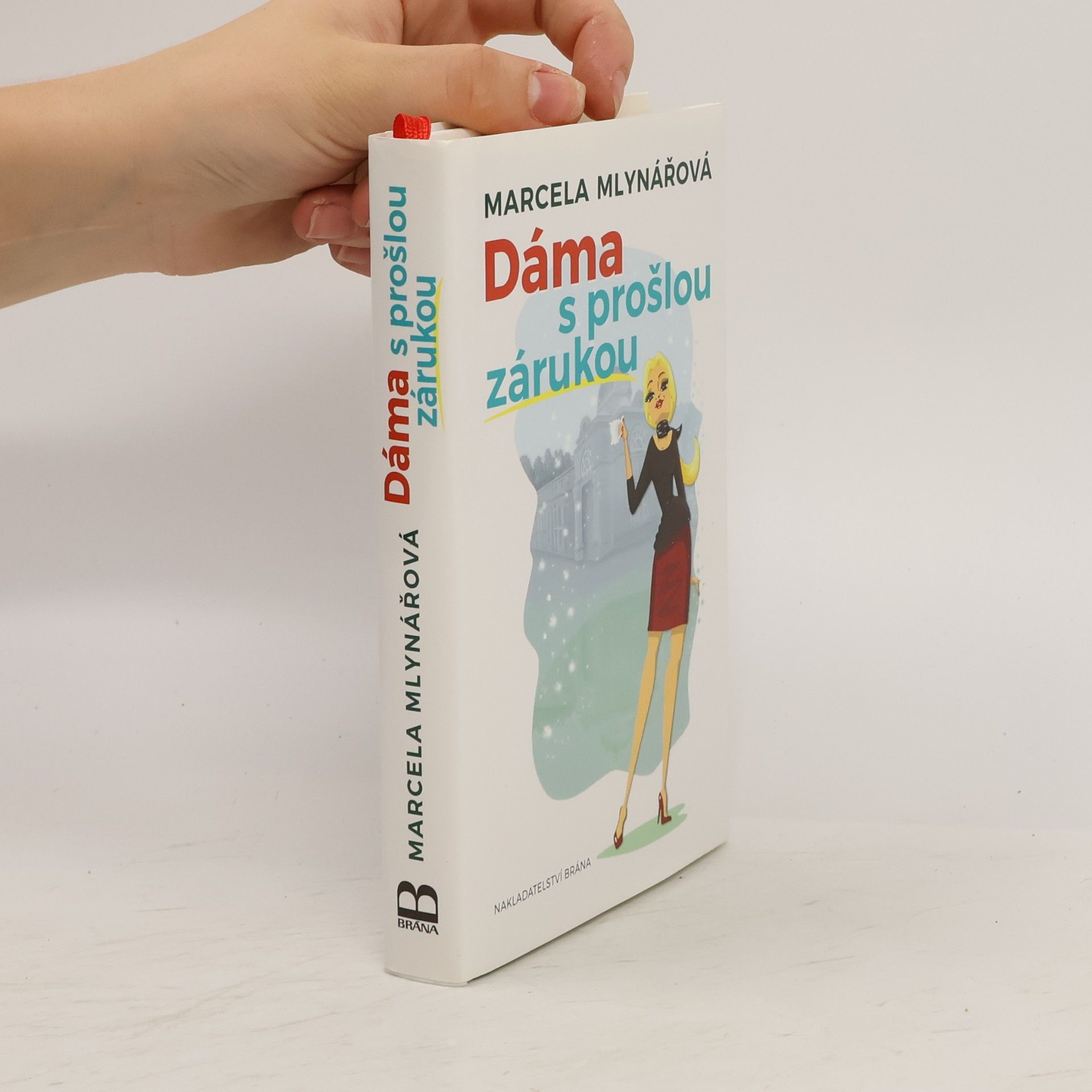 Marcela Mlynářová Dáma s prošlou zárukou