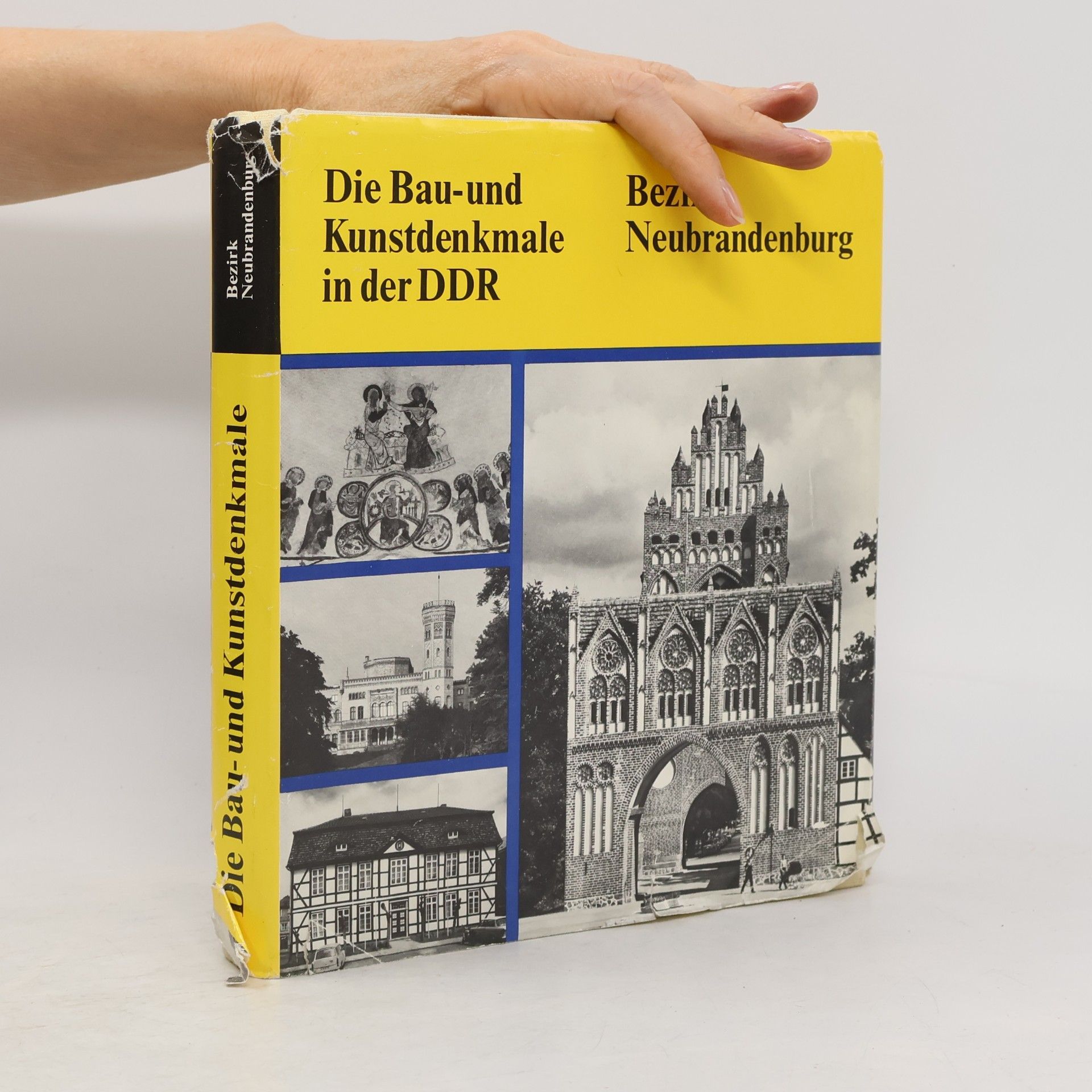 Autores varios Die Bau- und Kunstdenkmale in der DDR. Bezirk Neubrandenburg