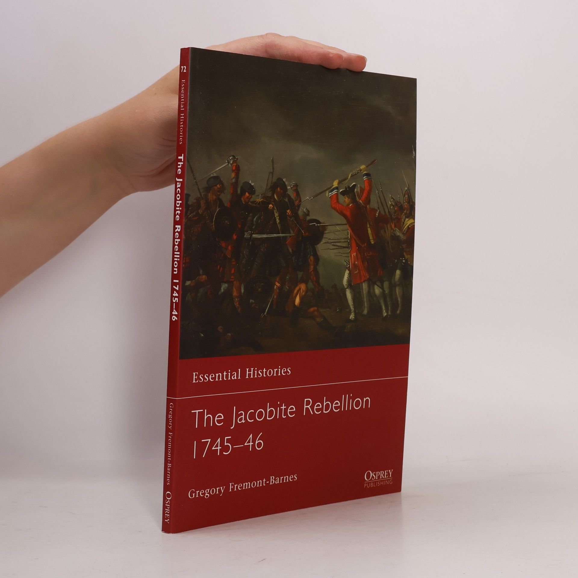 Gregory Fremont-Barnes The Jacobite Rebellion 1745-46