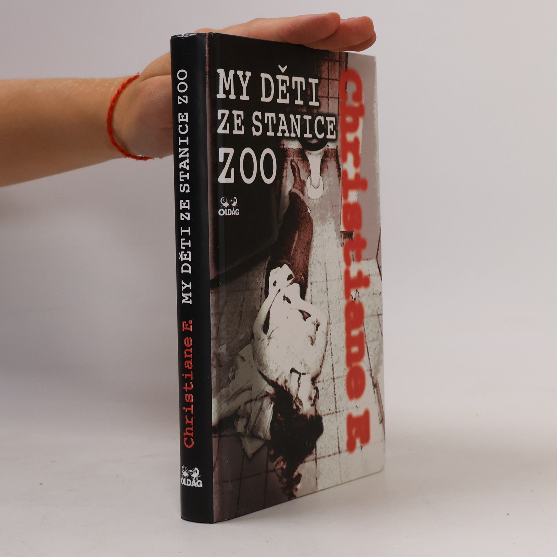 Vera Christiane Felscherinow My děti ze stanice ZOO
