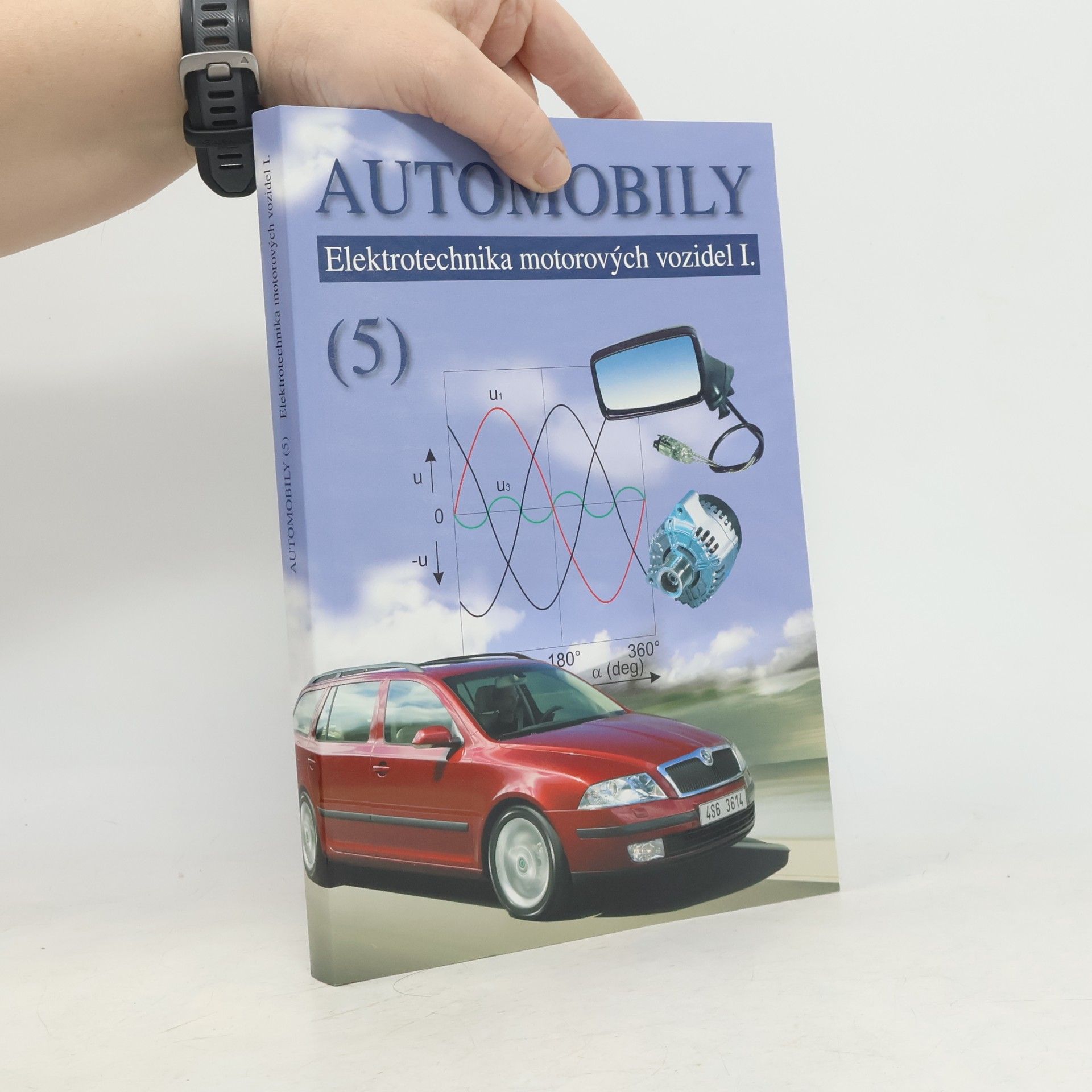 Automobily. (5), Elektrotechnika motorových vozidel I.