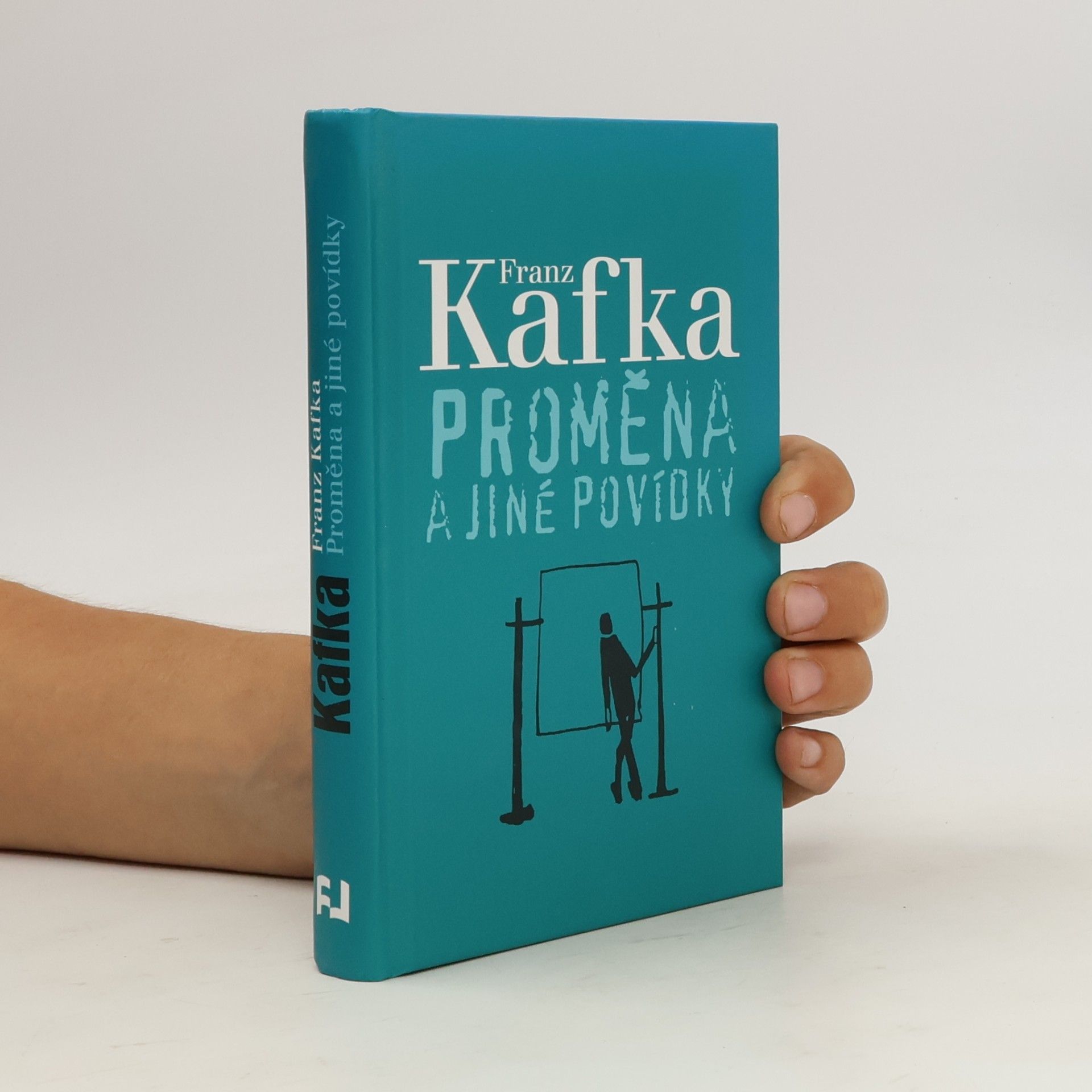 Franz Kafka Proměna a jiné povídky