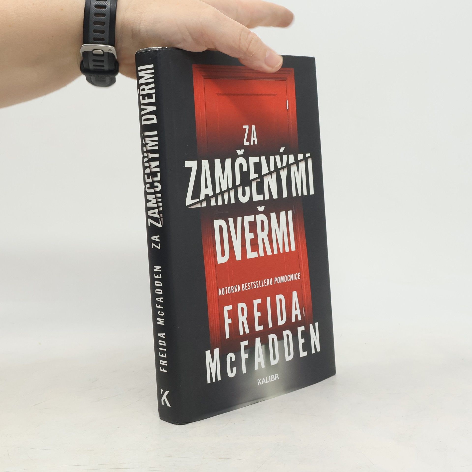 Freida McFaddenová Za zamčenými dveřmi