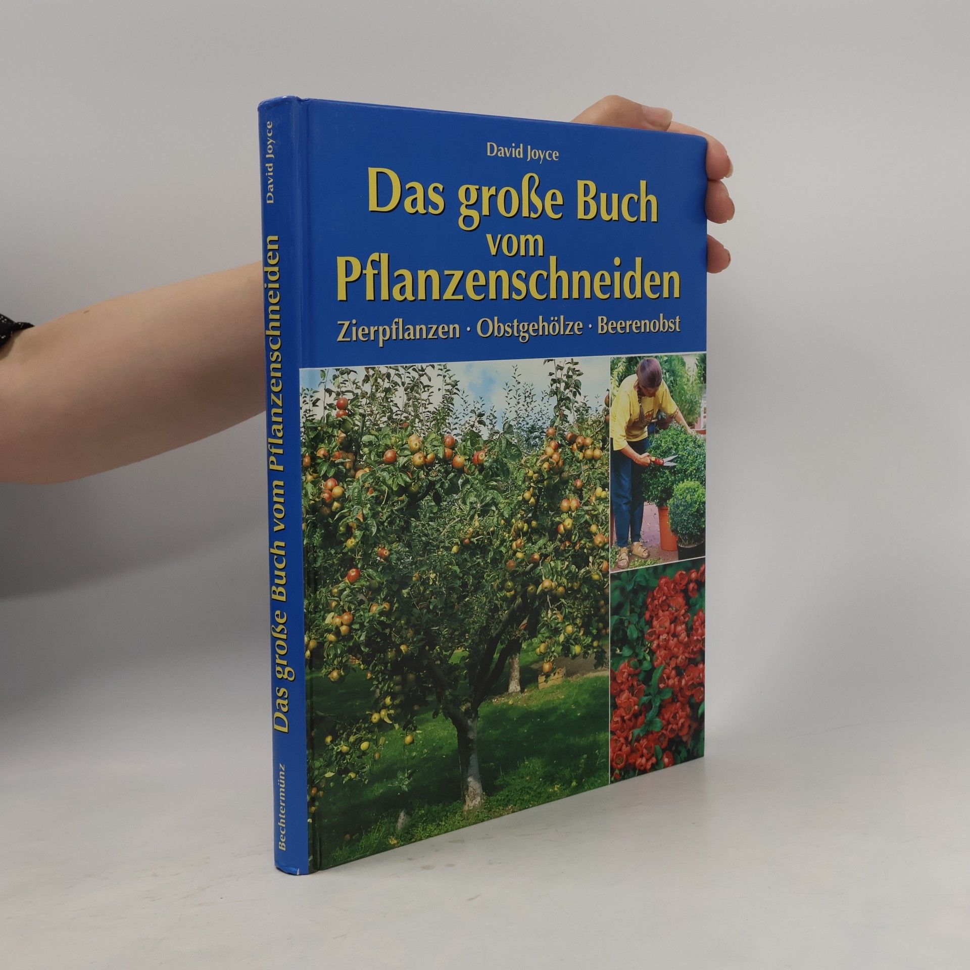 David Joyce Das große Buch vom Pflanzenschneiden
