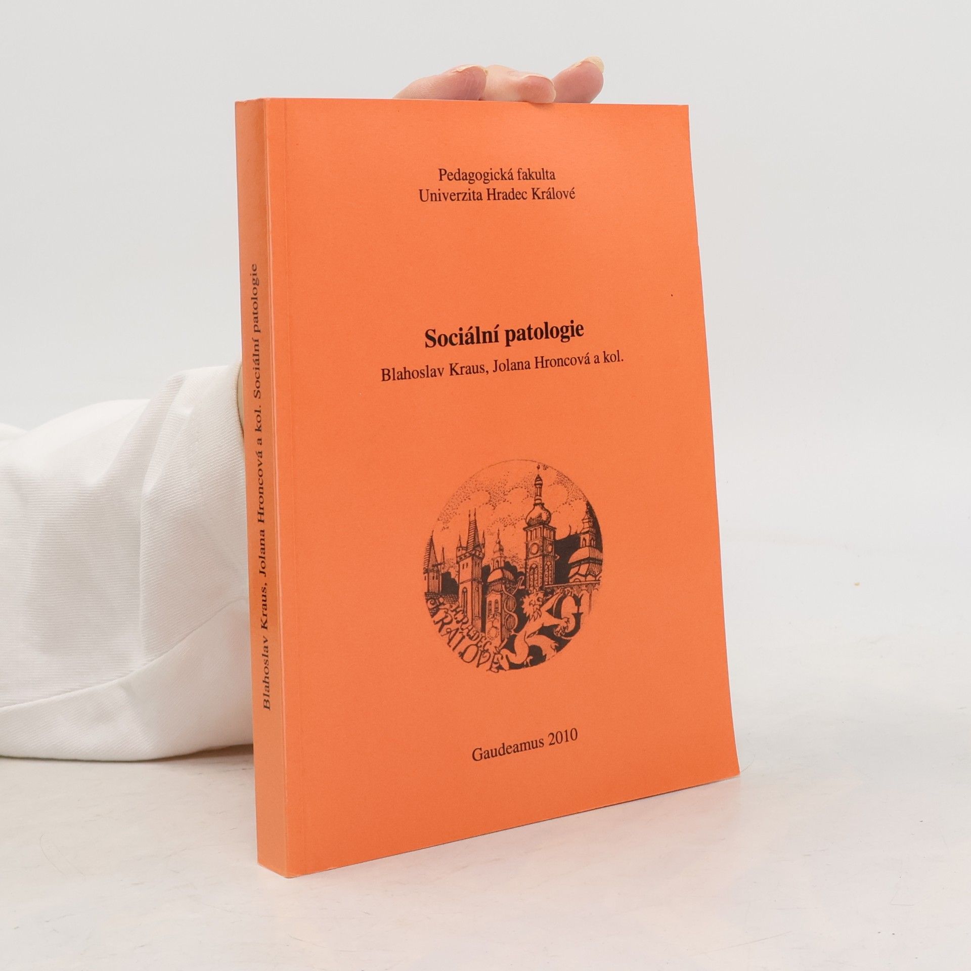 Blahoslav Kraus Sociální patologie