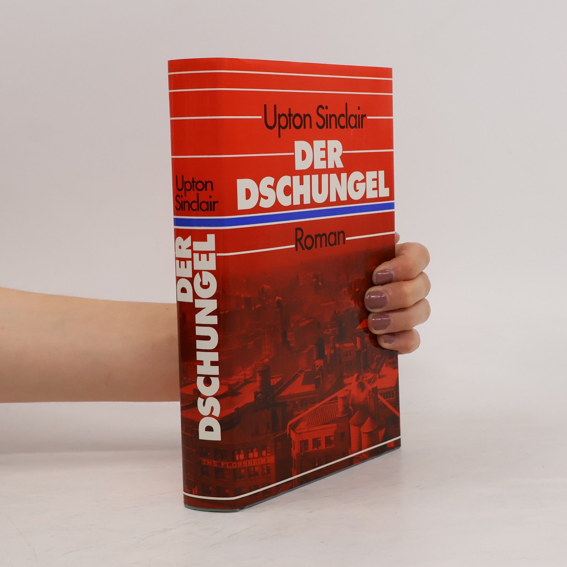 Upton Sinclair Der Dschungel