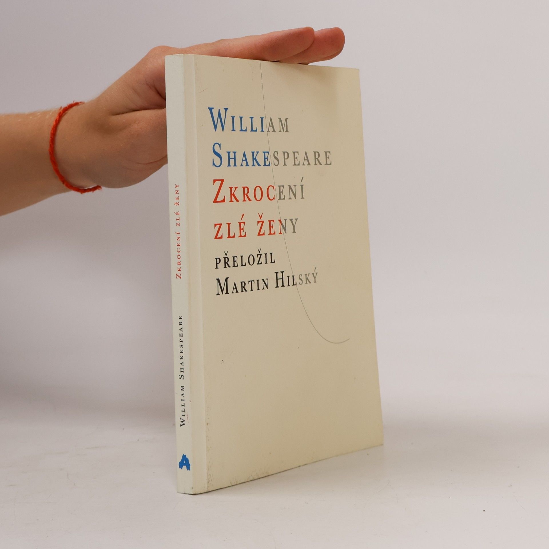 William Shakespeare Zkrocení zlé ženy