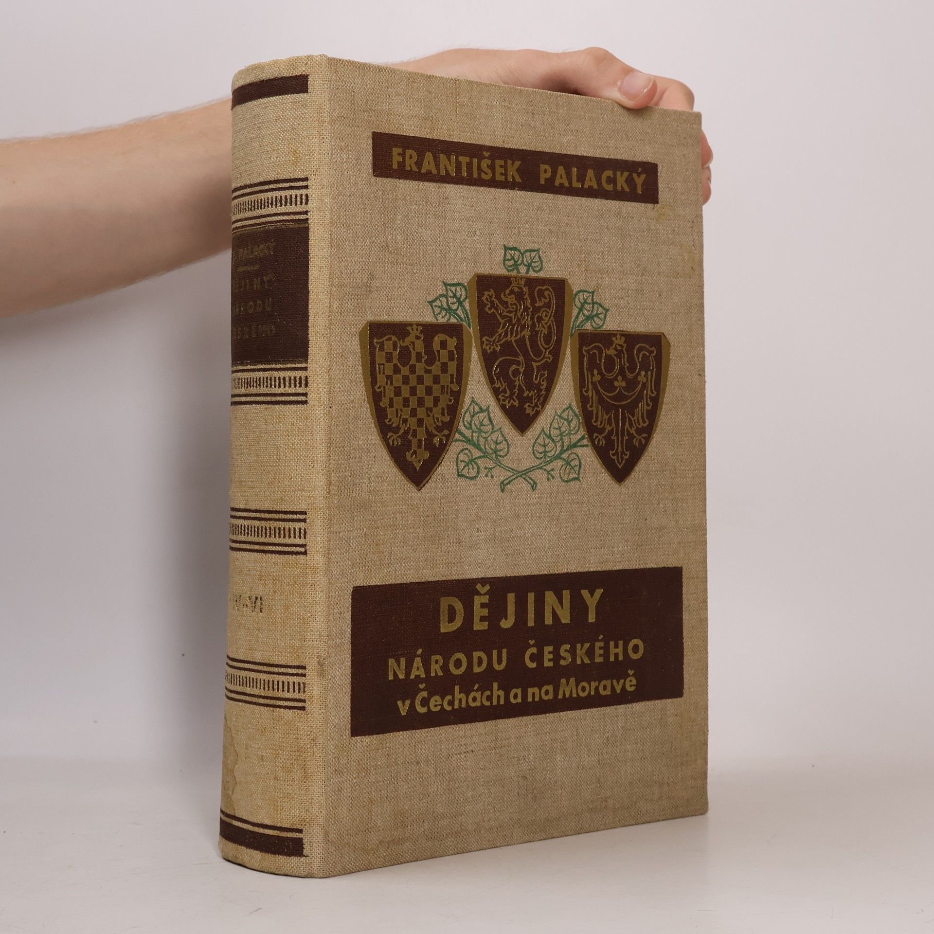 František Palacký Dějiny národu českého v Čechách a na Moravě IV.-VI.