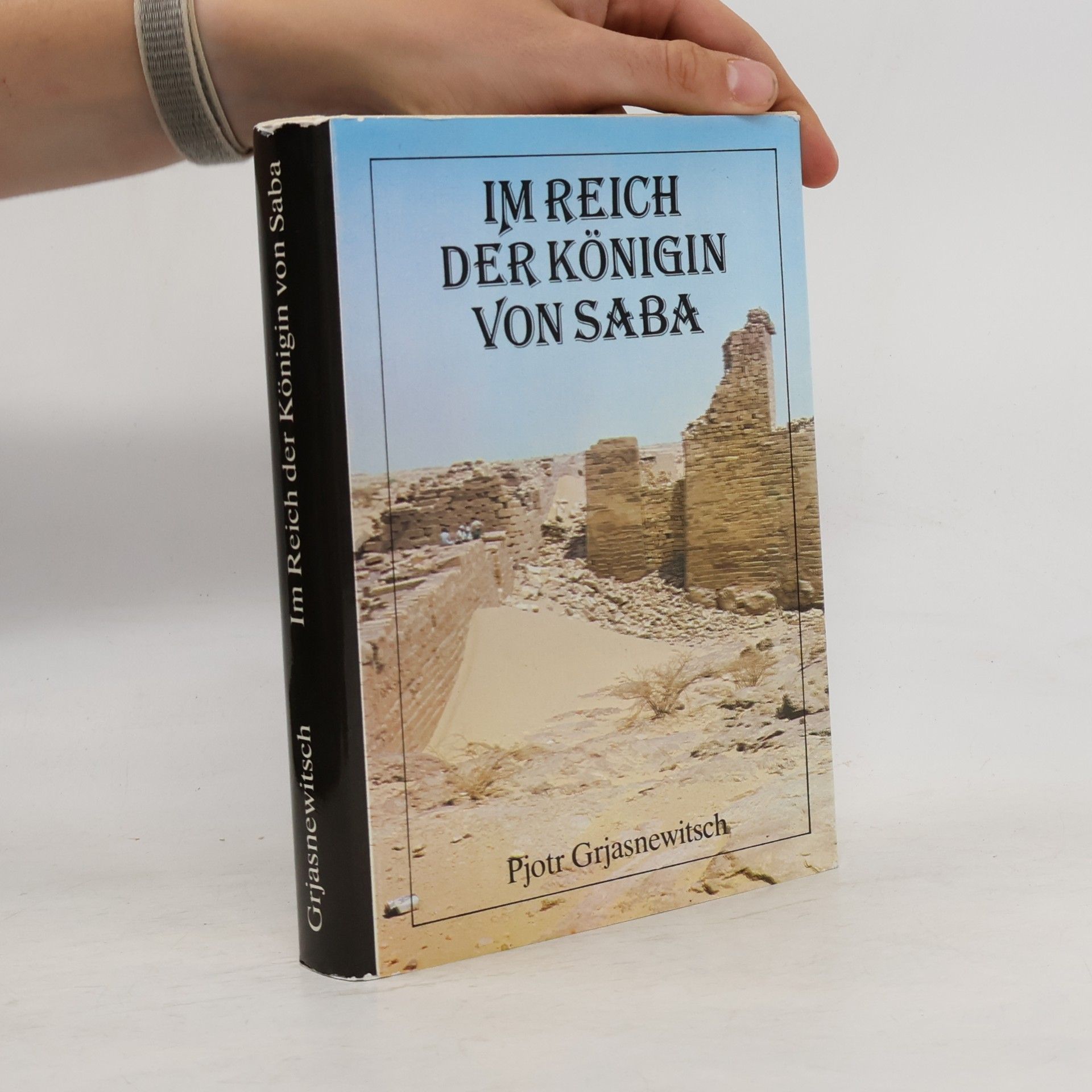 Pjotr Grjasnewitsch Im Reich der Königin von Saba