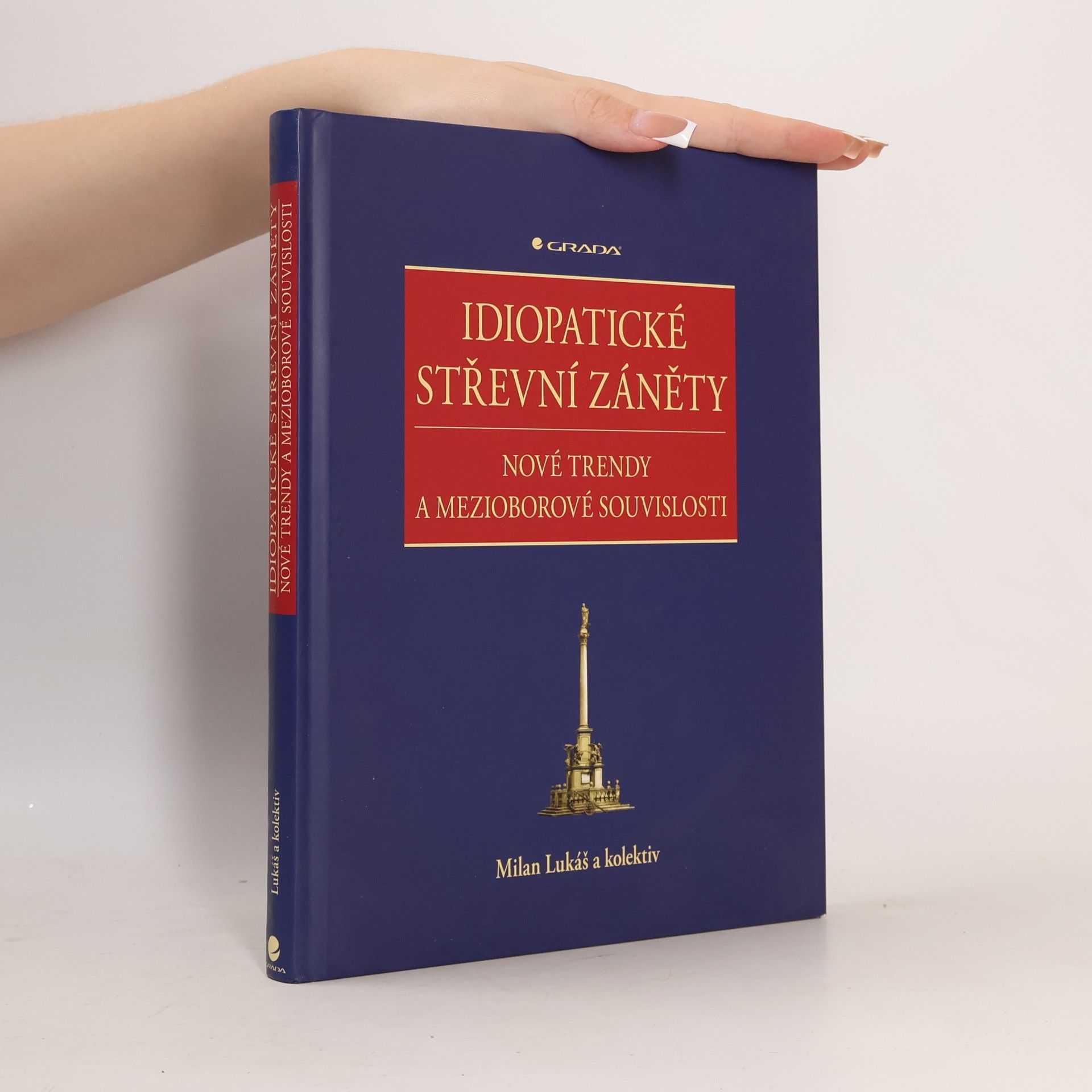 Milan Lukáš Idiopatické střevní záněty