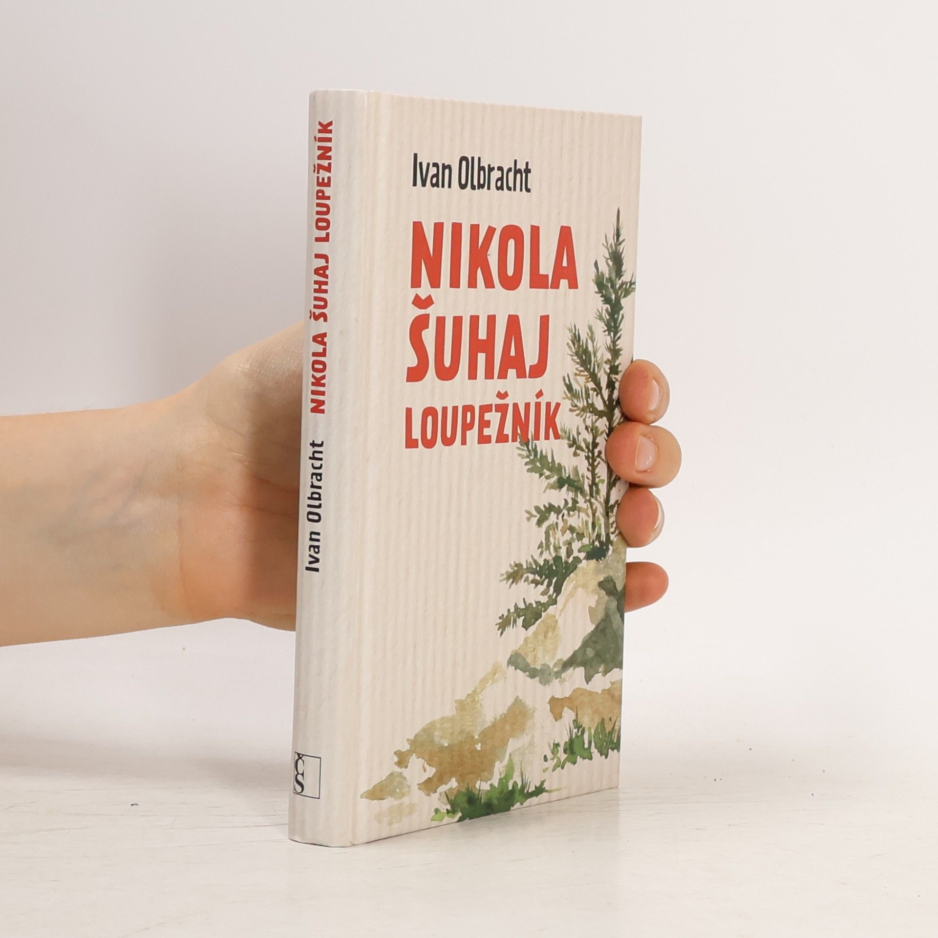Ivan Olbracht Nikola Šuhaj loupežník