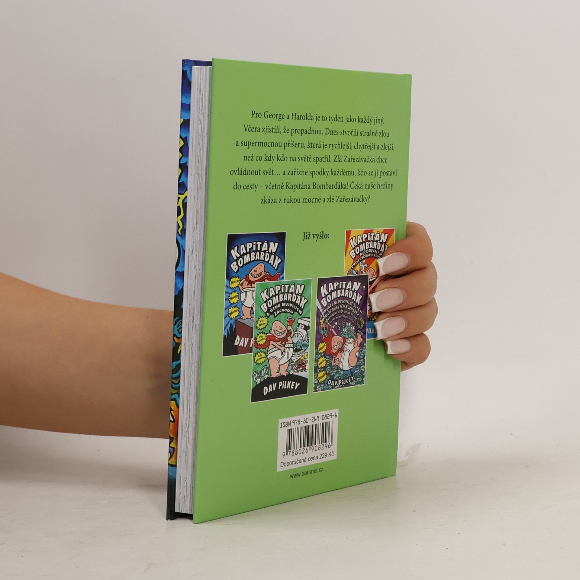 Dav Pilkey Kapitán Bombarďák a zloba zlé Zařezávačky