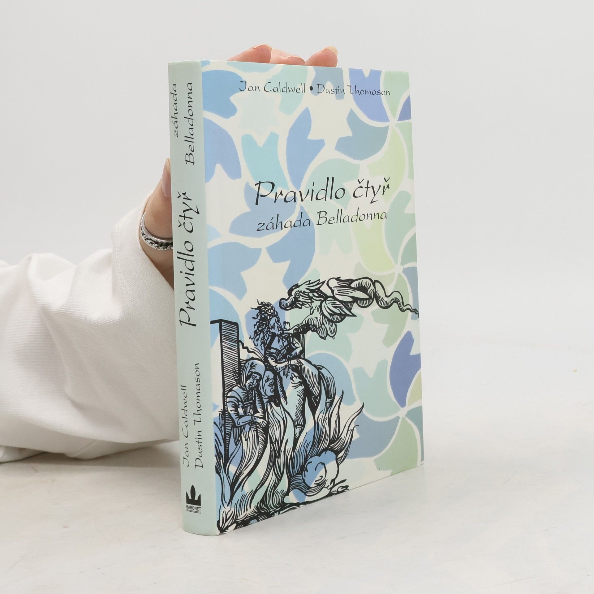 Ian Caldwell Pravidlo čtyř. Záhada Belladonna