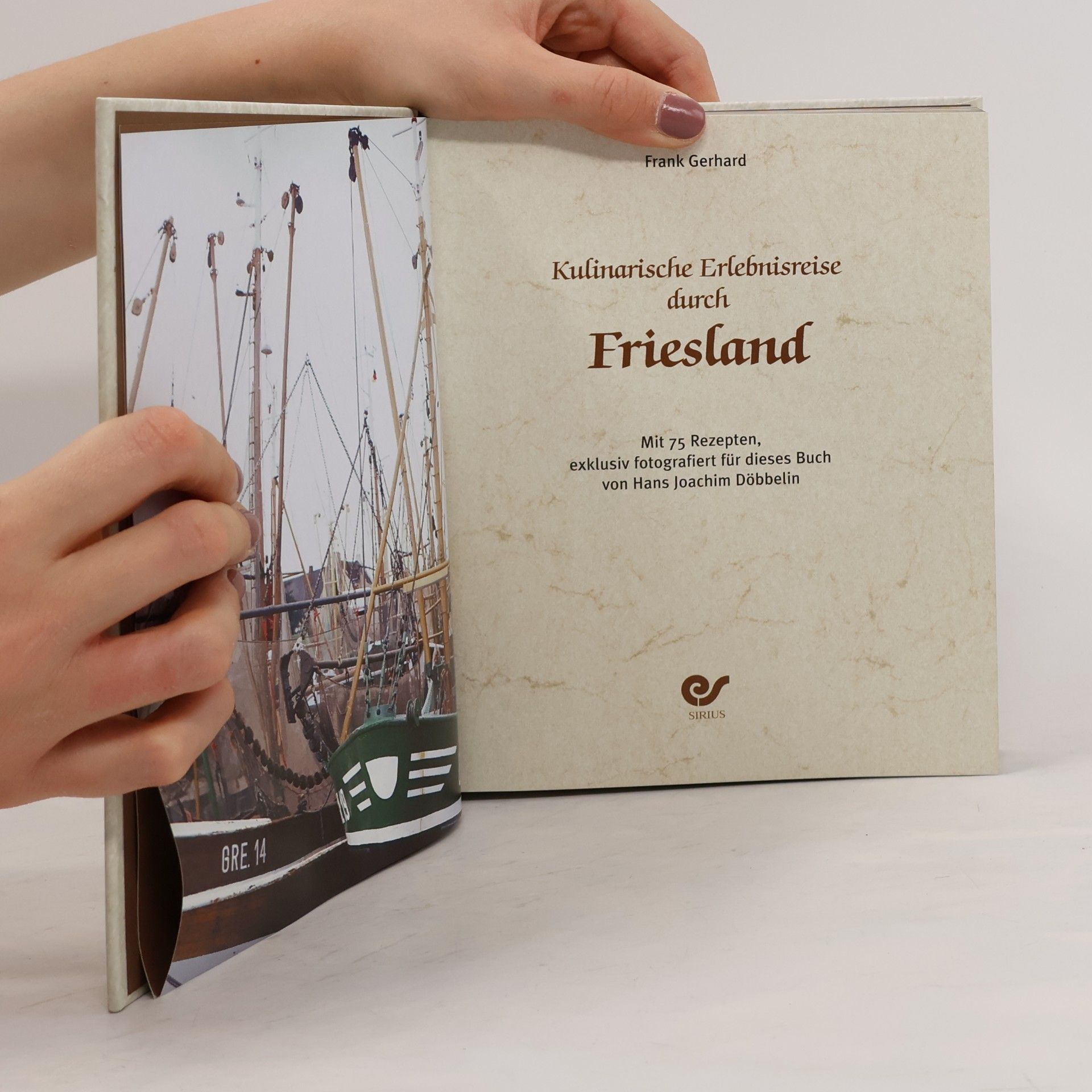 Gerhard Frank Kulinarische Erlebnisreise durch Friesland