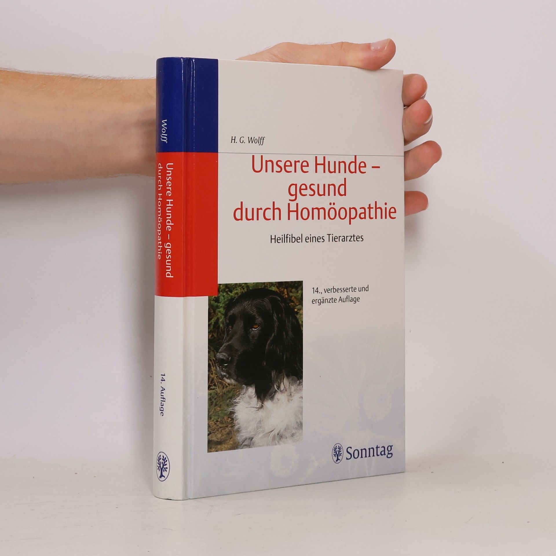 Hans Günter Wolff Unsere Hunde - gesund durch Homöopathie