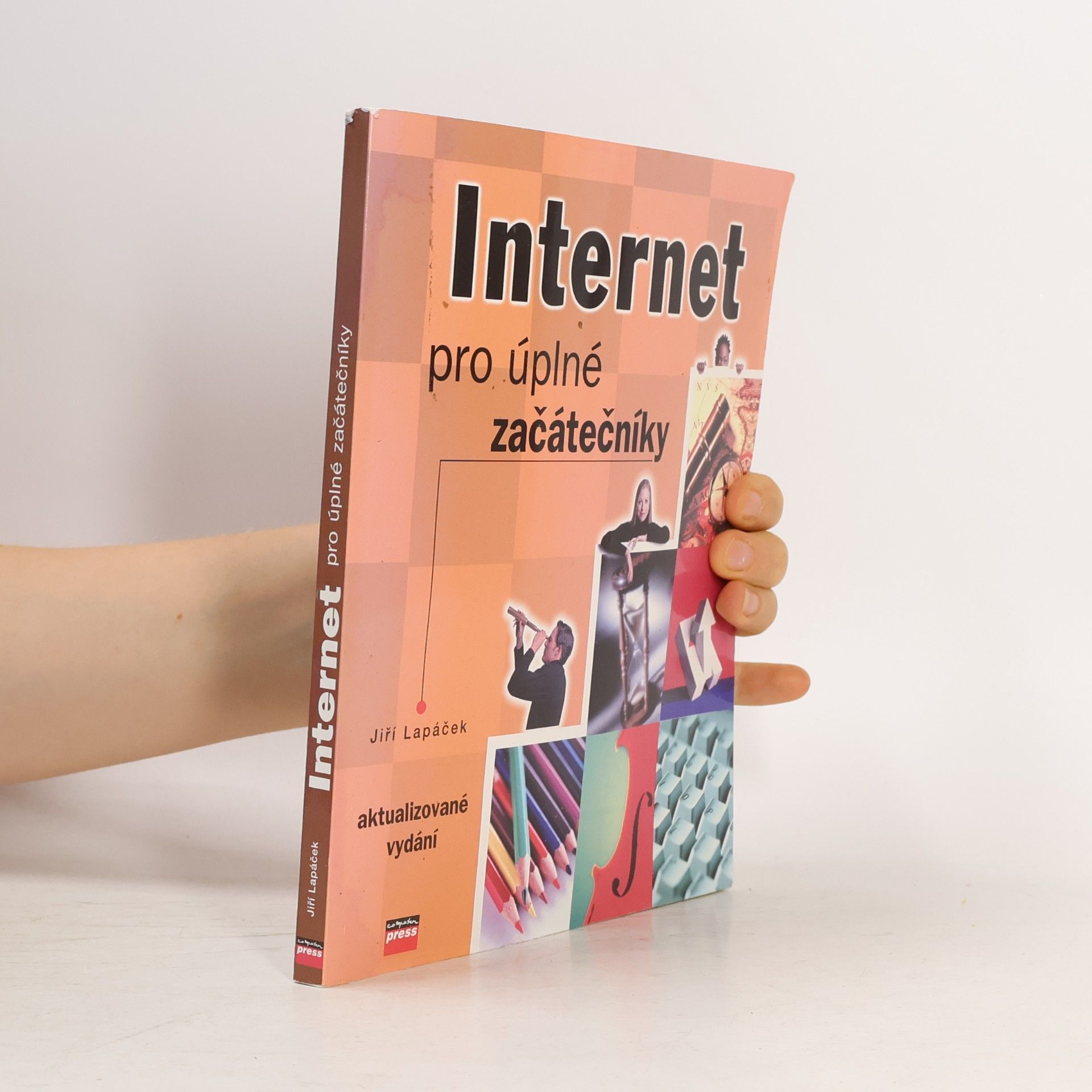 Jiří Lapáček Internet pro úplné začátečníky
