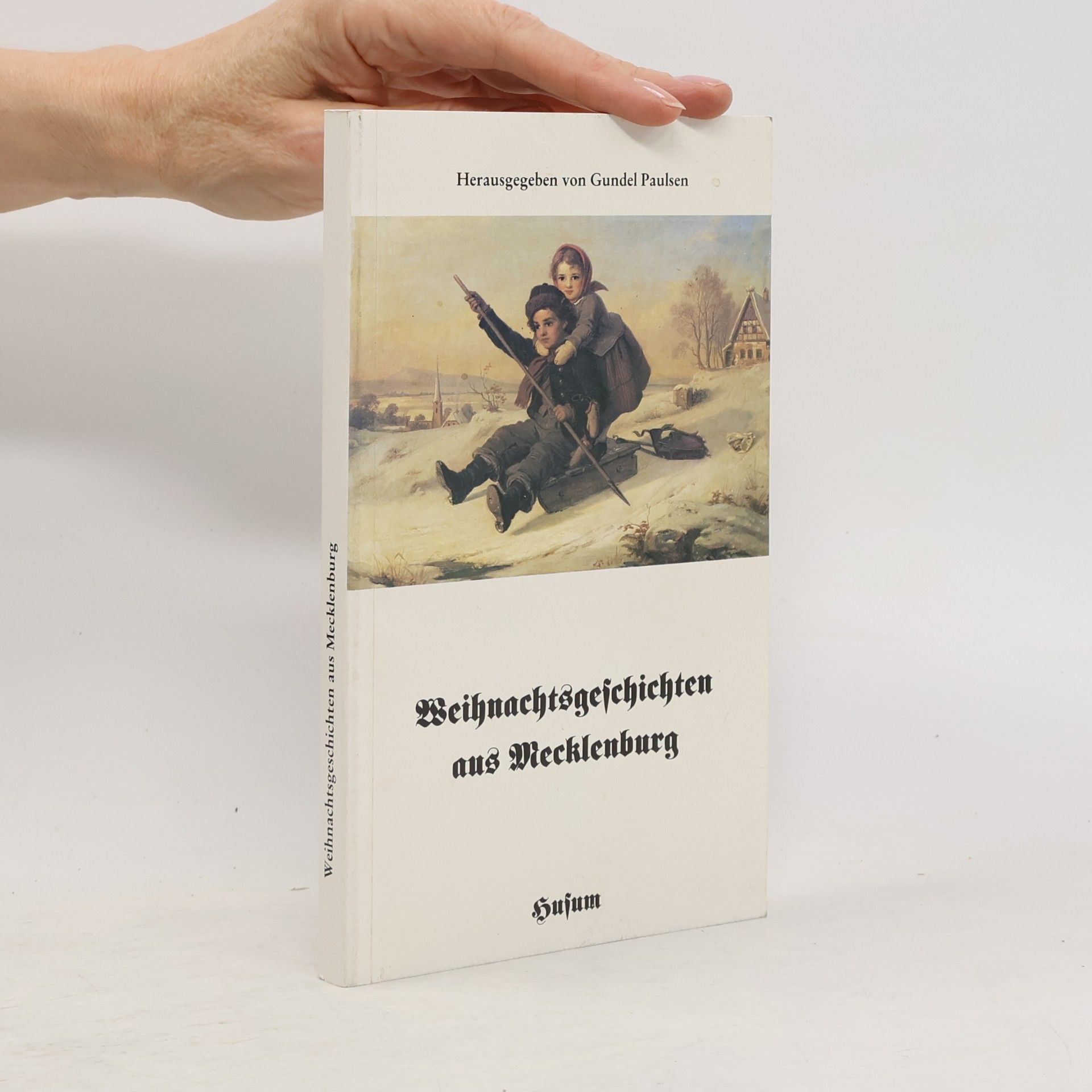 Gundel Paulsen Weihnachtsgeschichten aus Mecklenburg