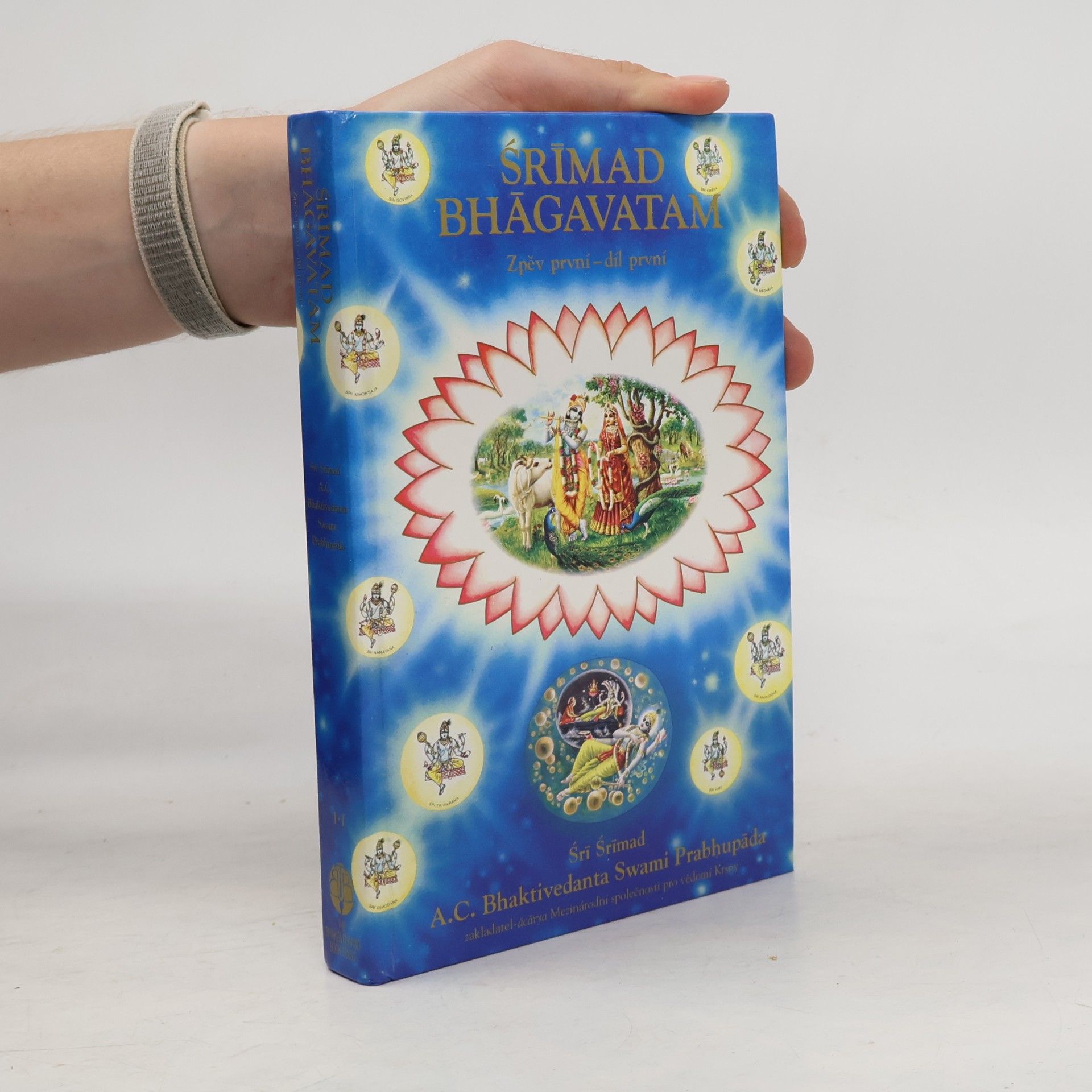 A. C. Bhaktivedanta Swami Prabhupada Śrīmad Bhāgavatam. Zpěv první 1. Stvoření
