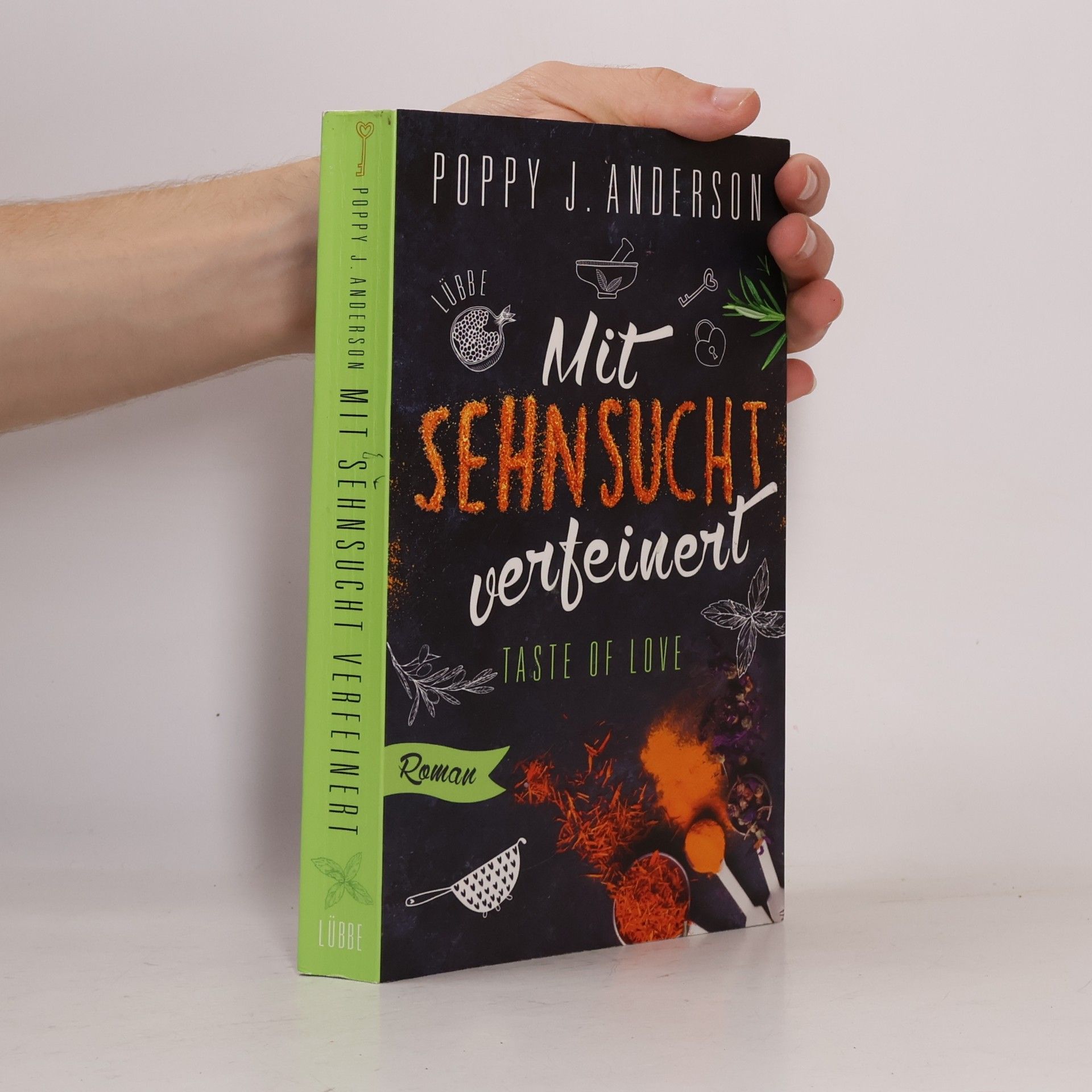 Poppy J. Anderson Mit Sehnsucht verfeinert - Taste of love