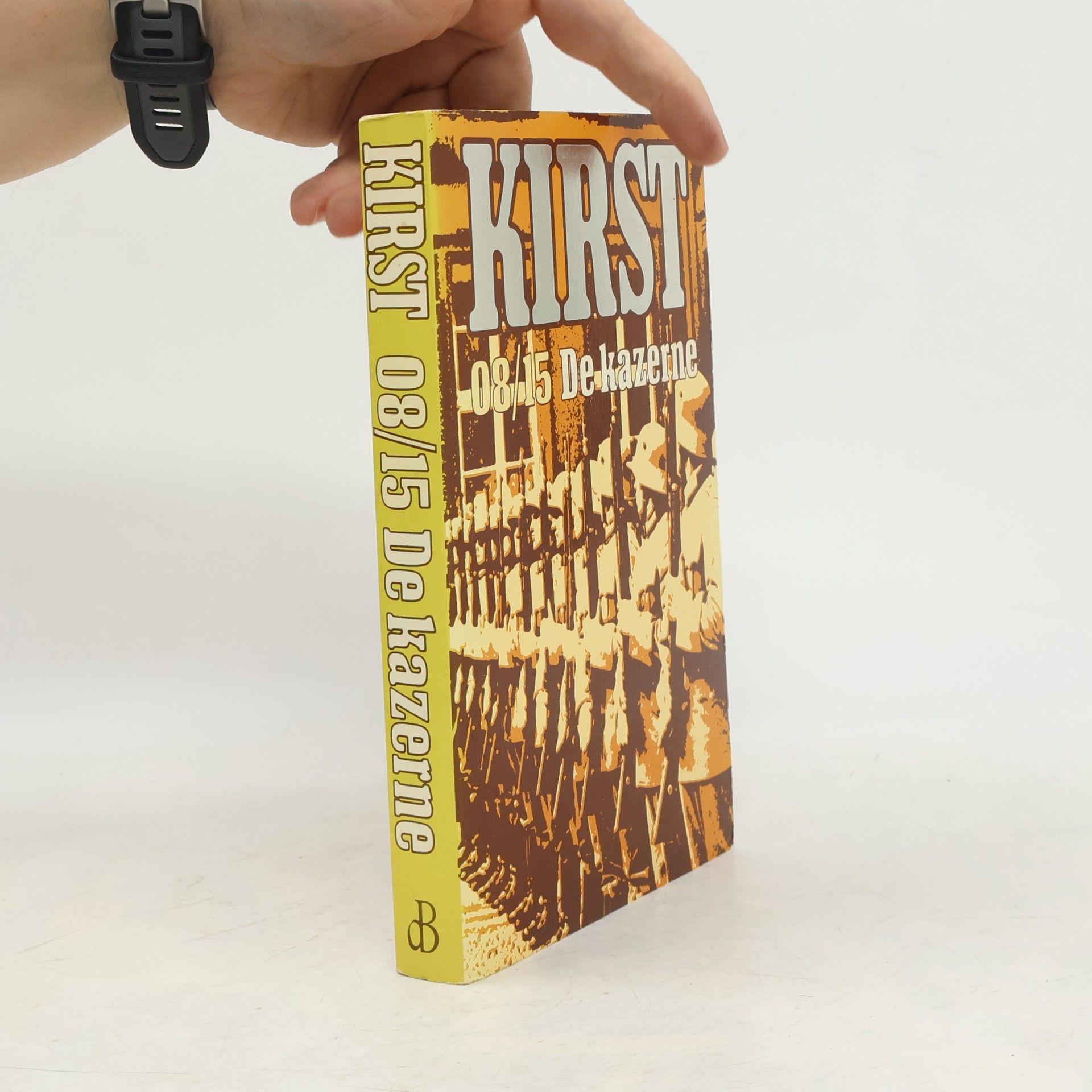 Hans Hellmut Kirst 08/15 De kazerne