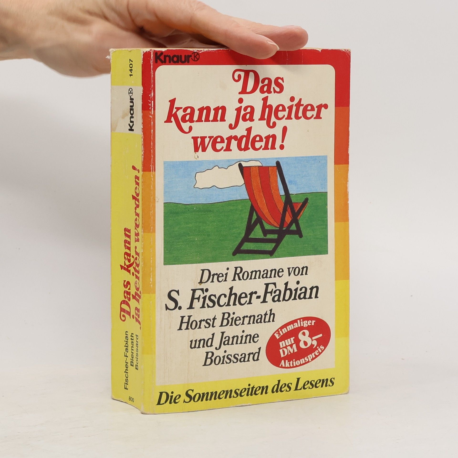 Siegfried Fischer-Fabian Das kann ja heiter werden! : Drei Romane in einem Band