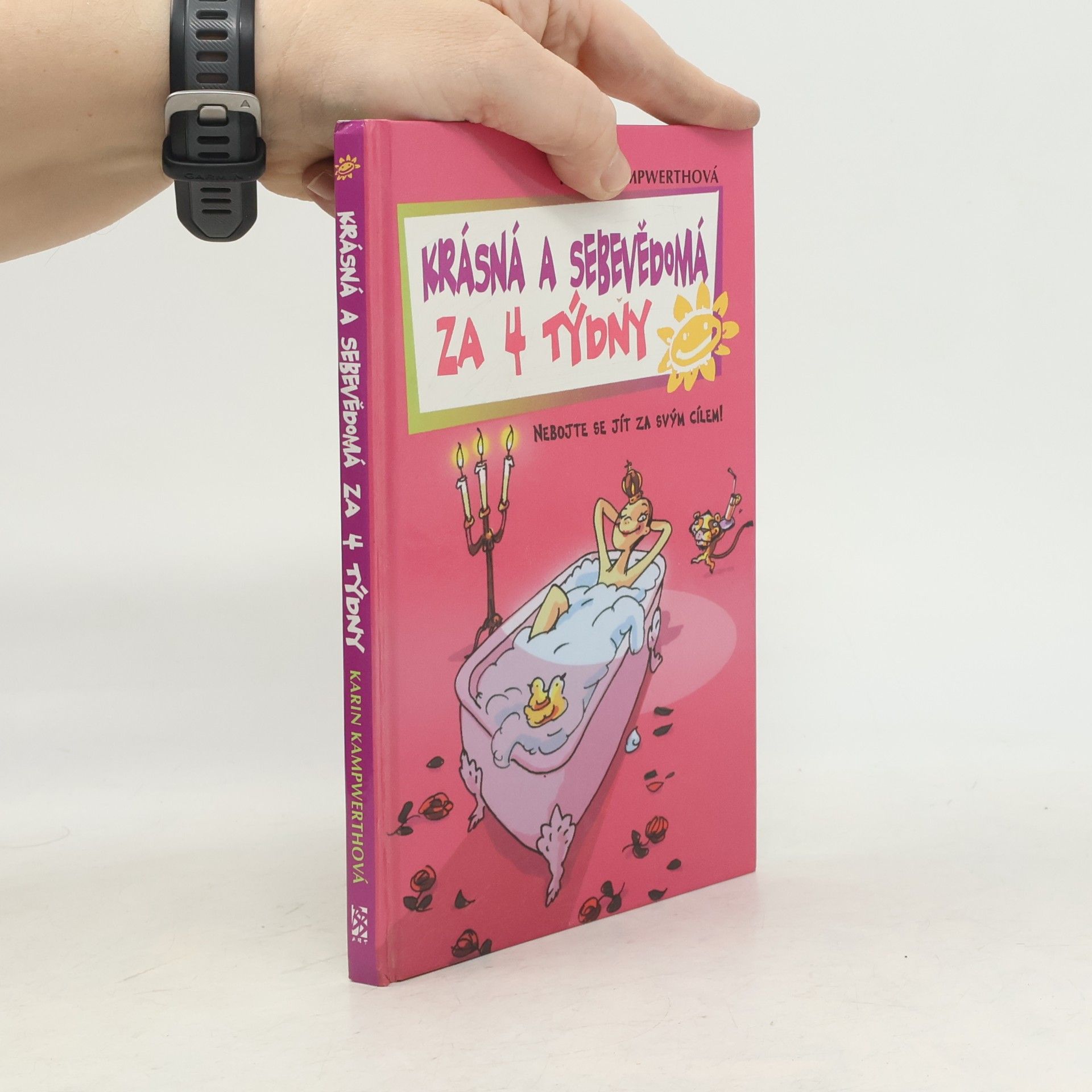 Karin Kampwerth Krásná a sebevědomá za 4 týdny
