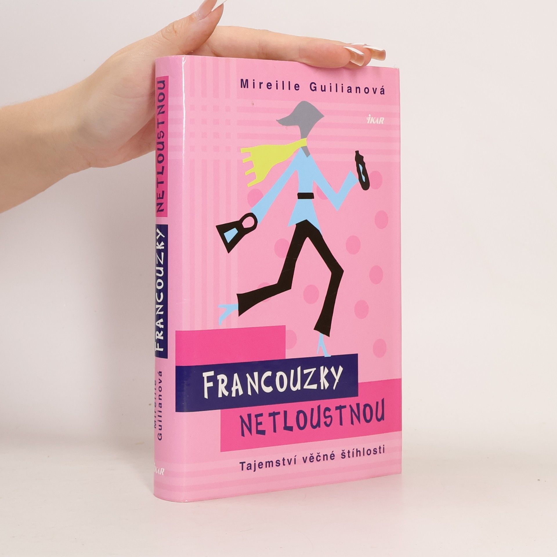 Mireille Guiliano Francouzky netloustnou