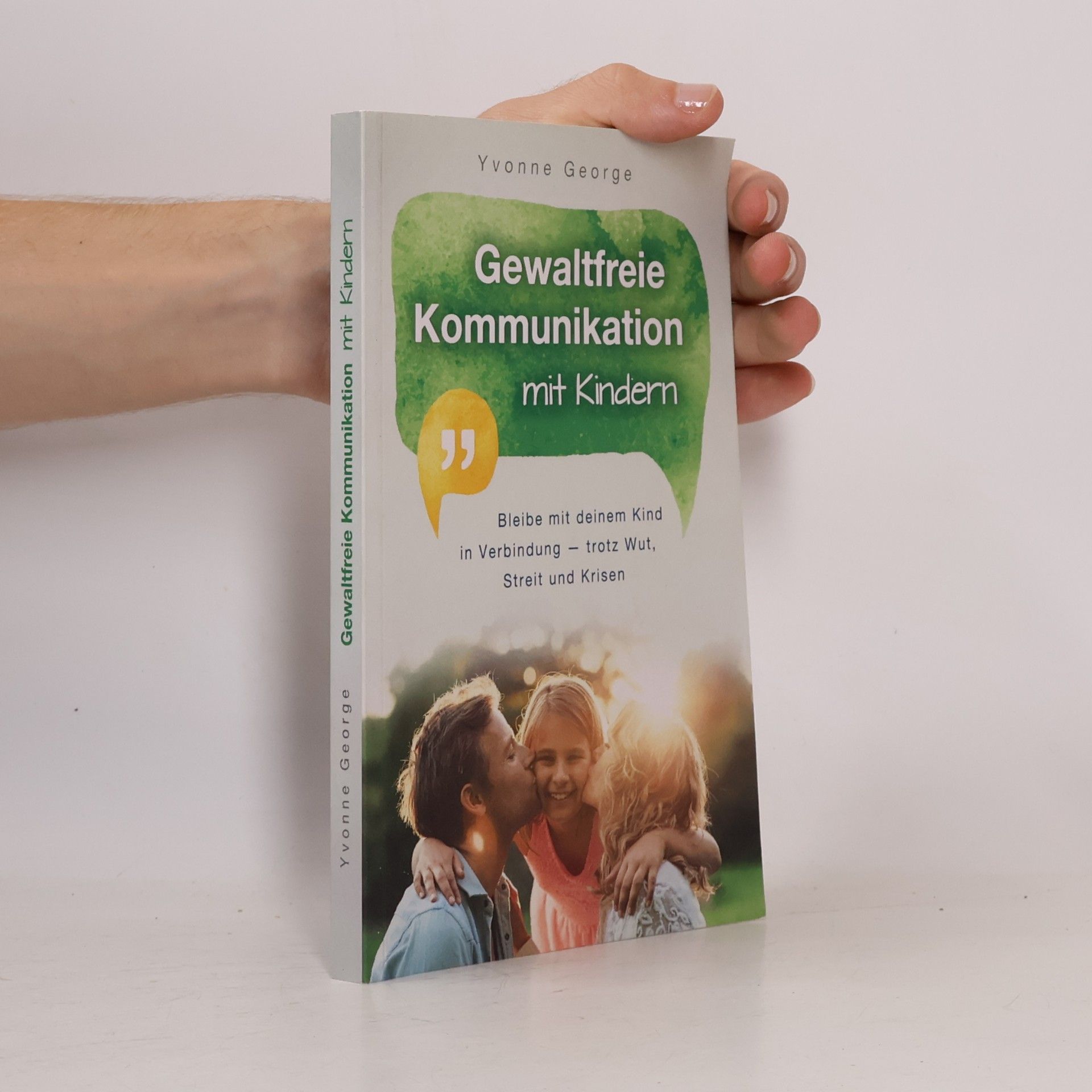 Yvonne George Gewaltfreie Kommunikation mit Kindern