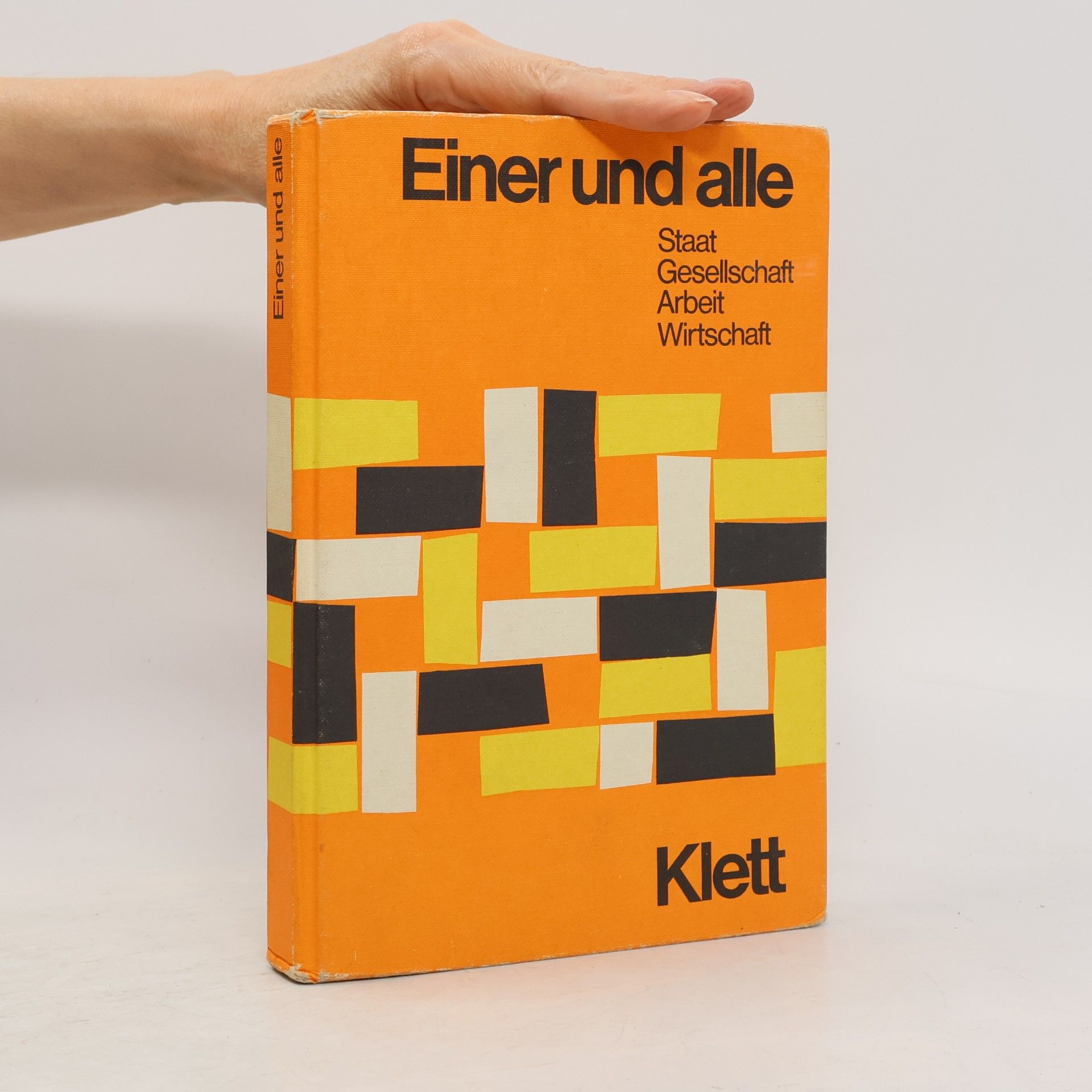 Otto Seitzer Einer und alle - Staat, Gesellschaft, Arbeit, Wirtschaft