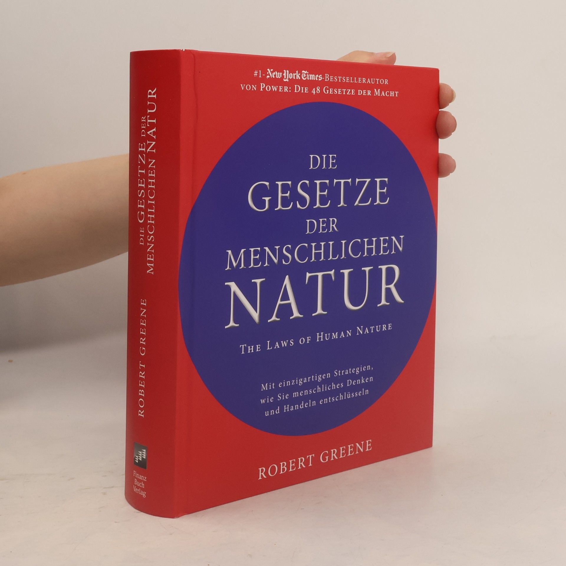 Robert Greene Die Gesetze der menschlichen Natur
