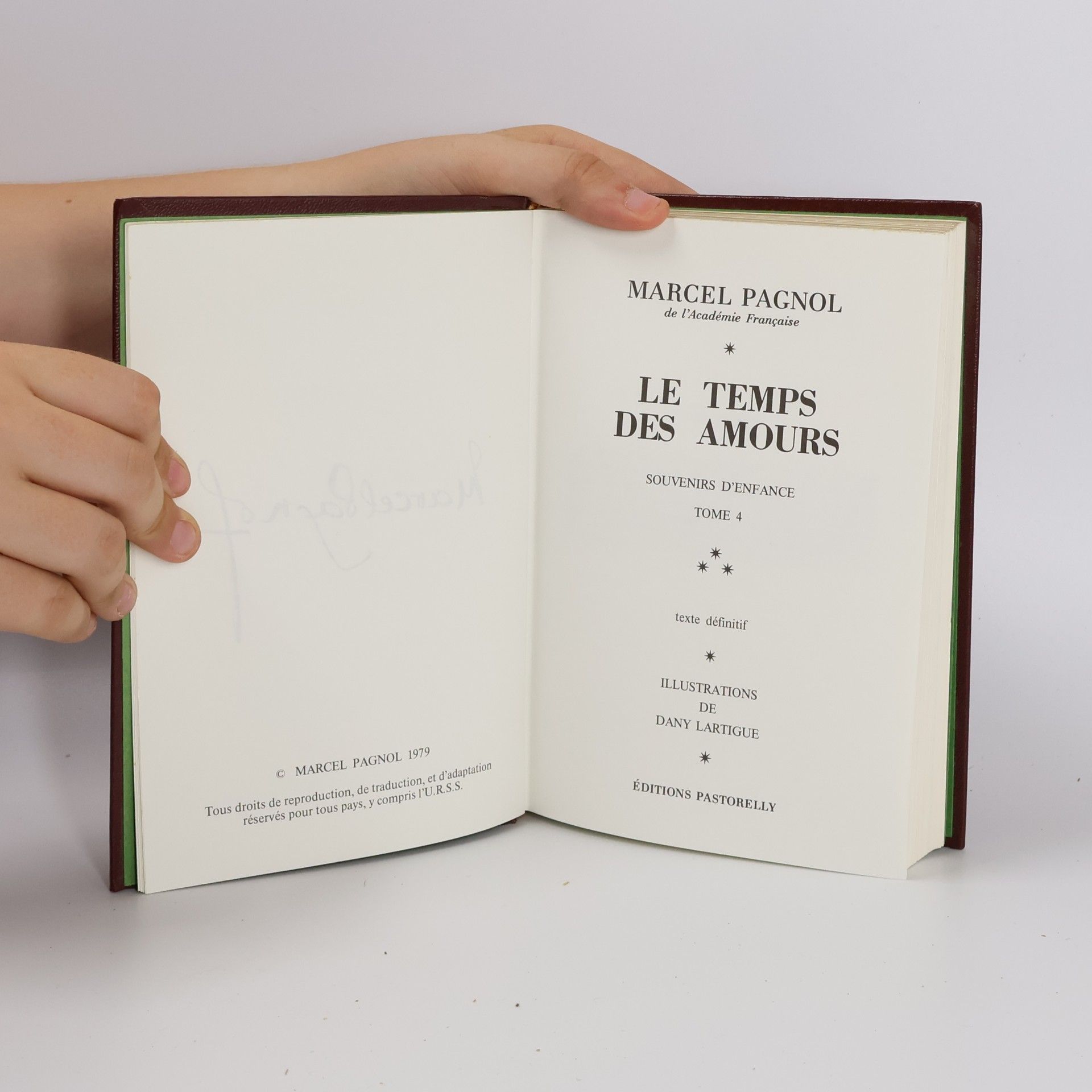 Marcel Pagnol Le Temps des Amours. Tome 4)