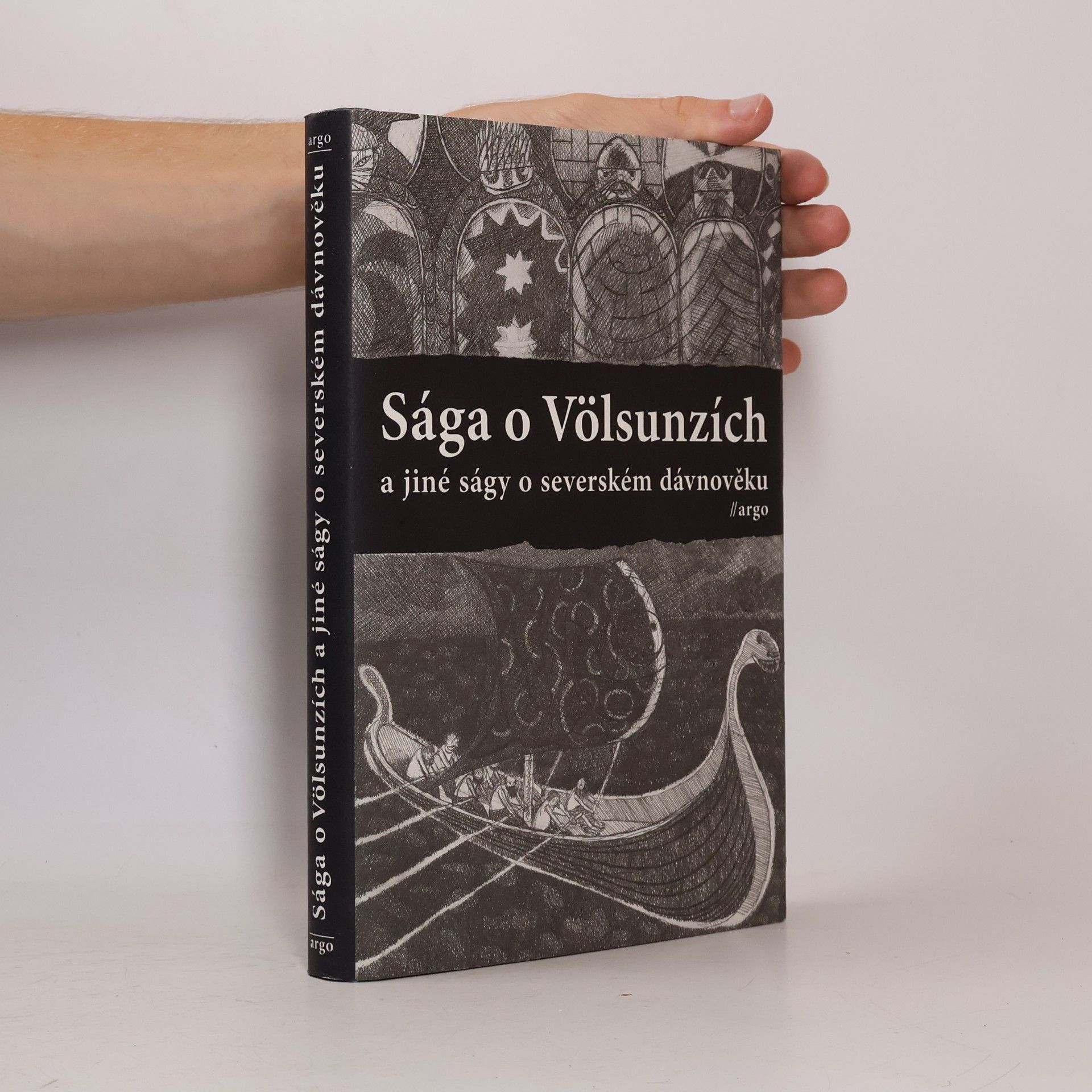 Petr Sládek Sága o Völsunzích a jiné ságy o severském dávnověku