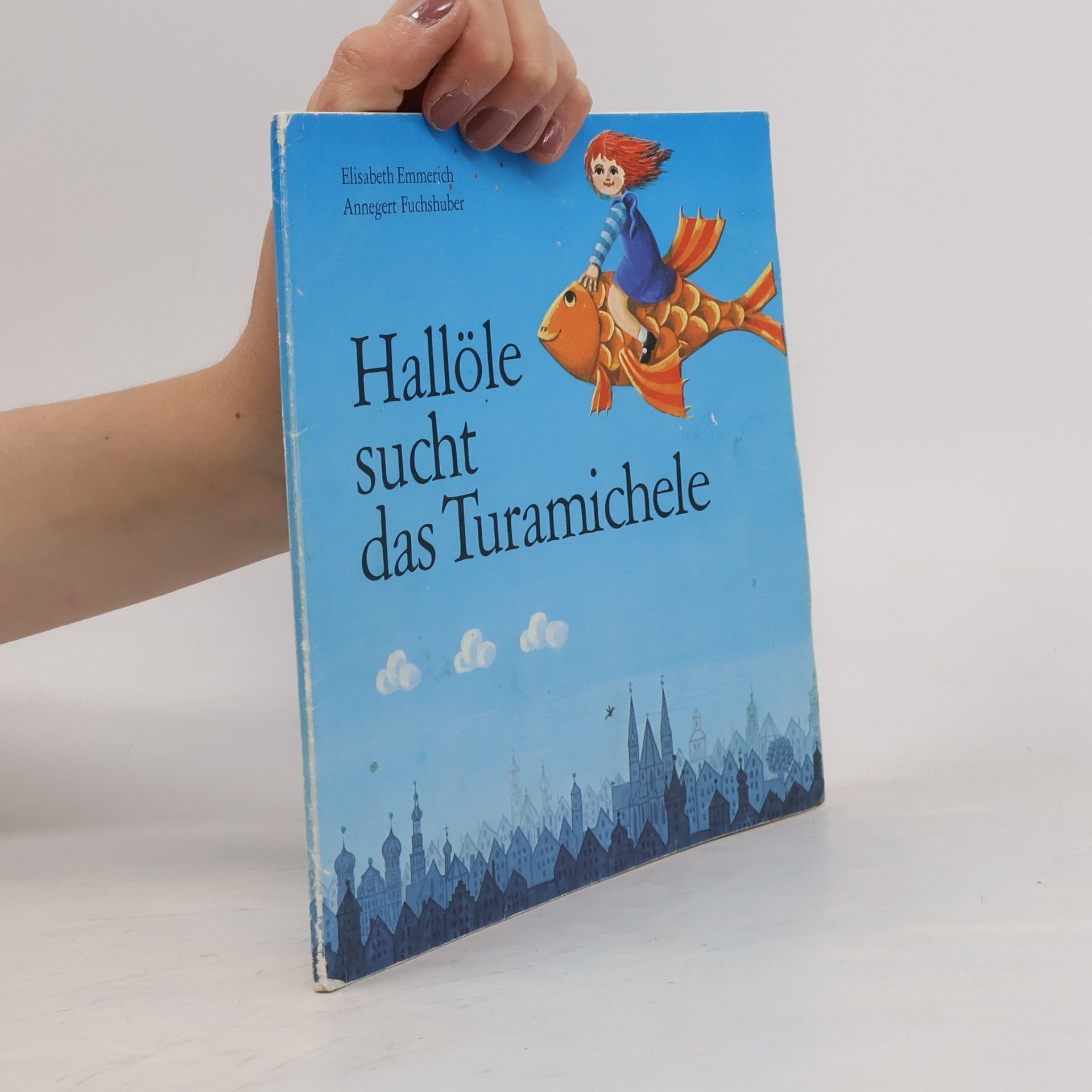 Elisabeth Emmerich Hallöle sucht das Turamichele