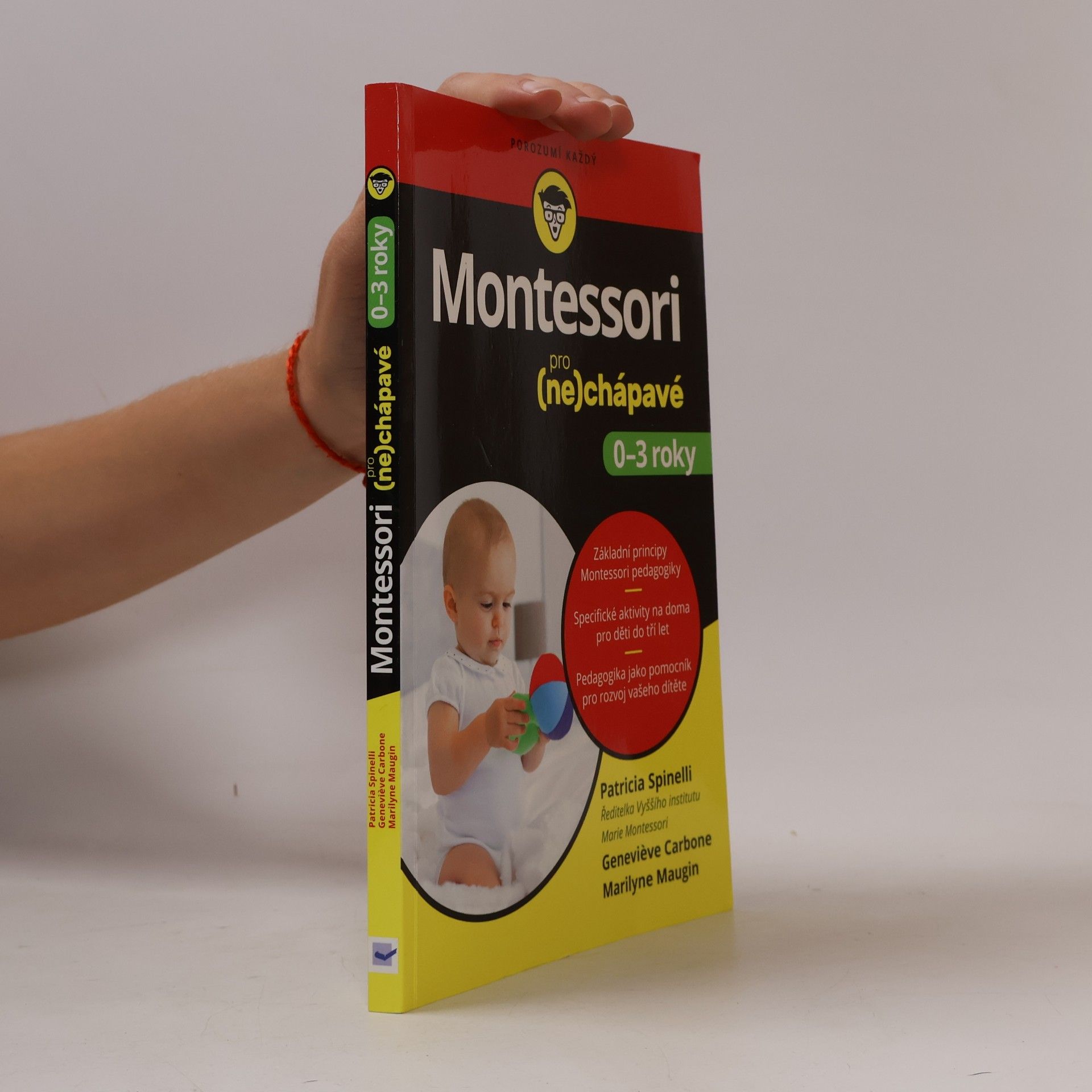 Patricia Spinelli Montessori pro (ne)chápavé: 0–3 roky