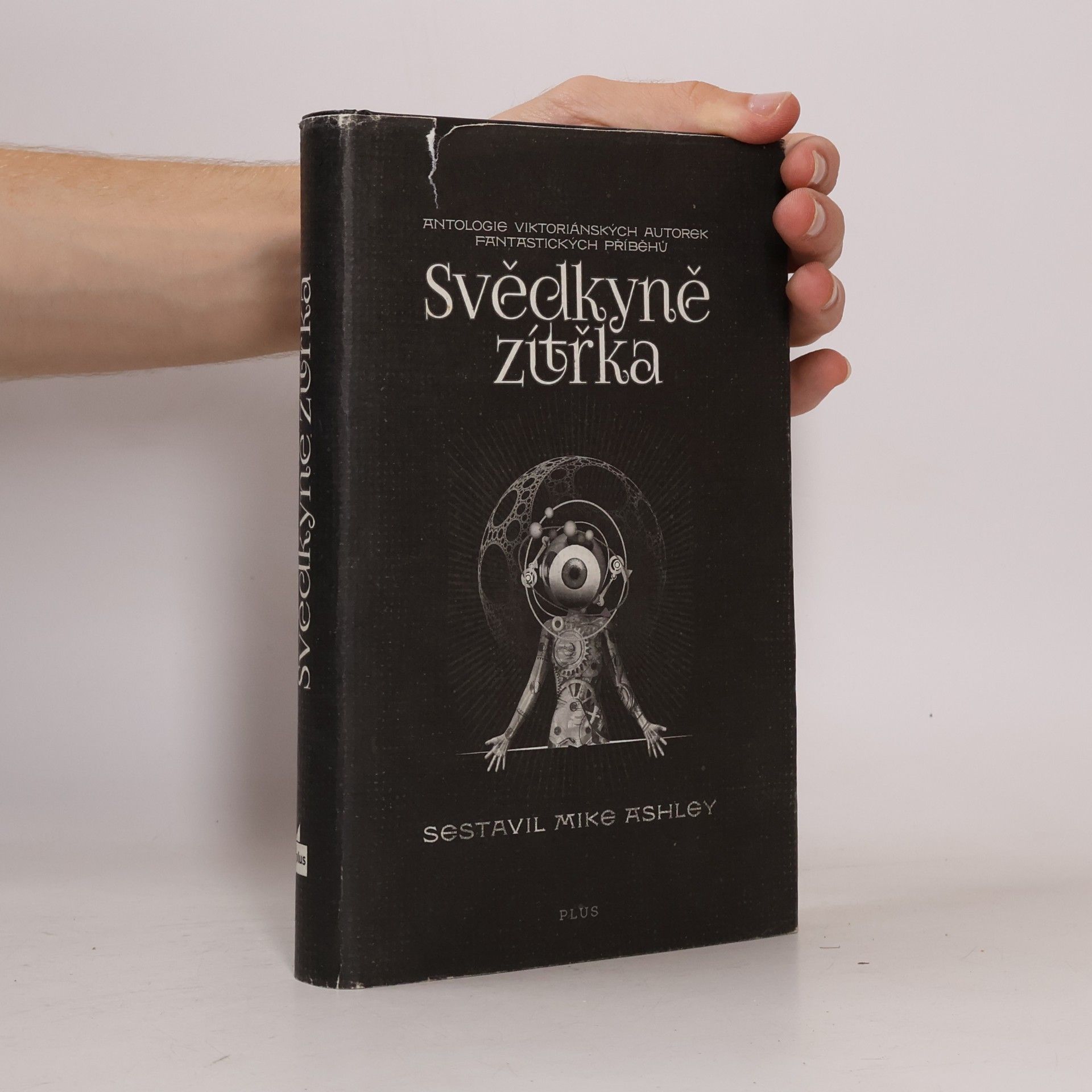 Svědkyně zítřka. Antologie viktoriánských autorek fantastických příběhů