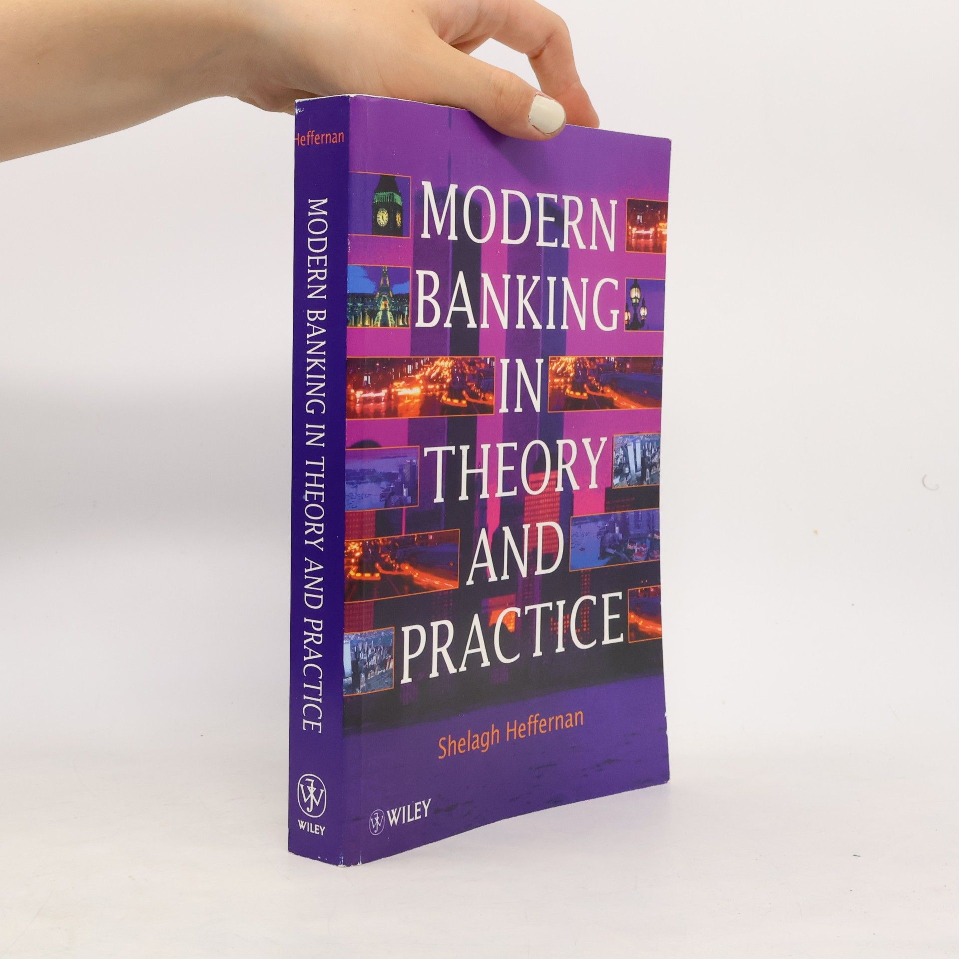 Shelagh Heffernan Modern Banking in Theory and Practice