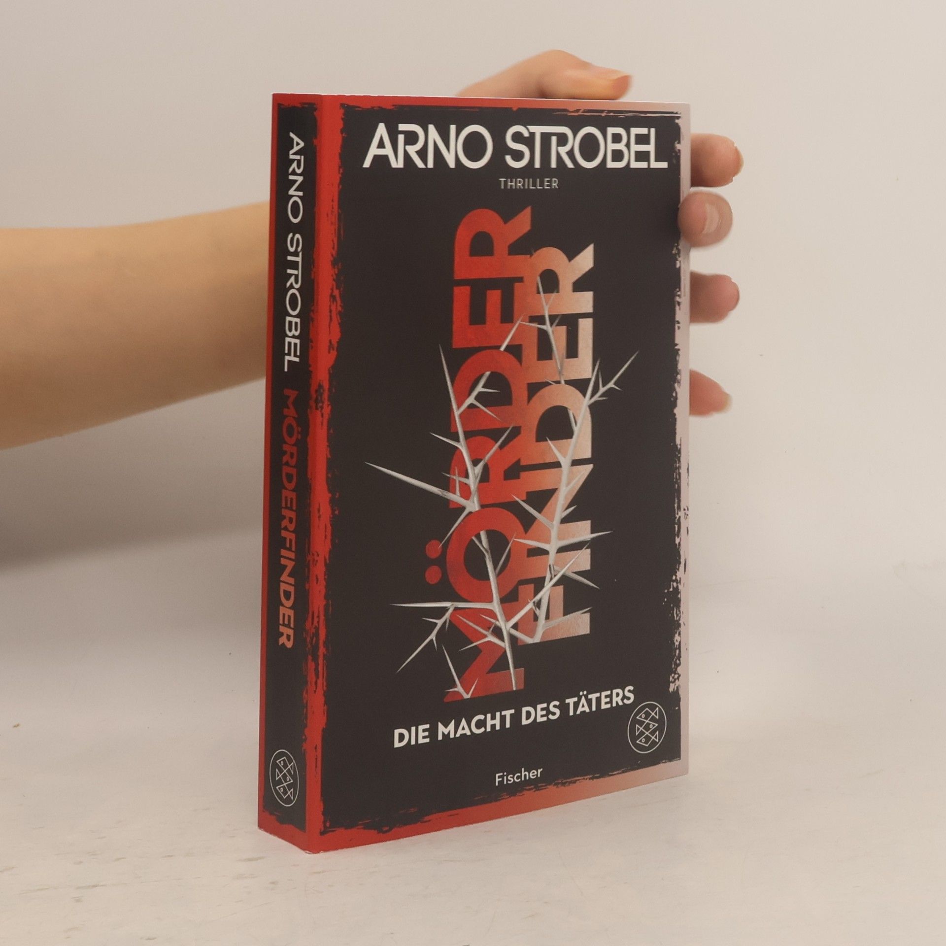 Arno Strobel Mörderfinder - Die Macht des Täters