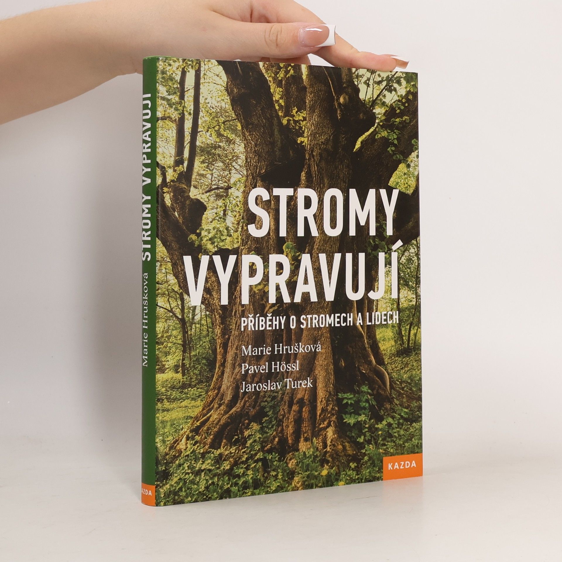 Stromy vypravují : příběhy o stromech a lidech