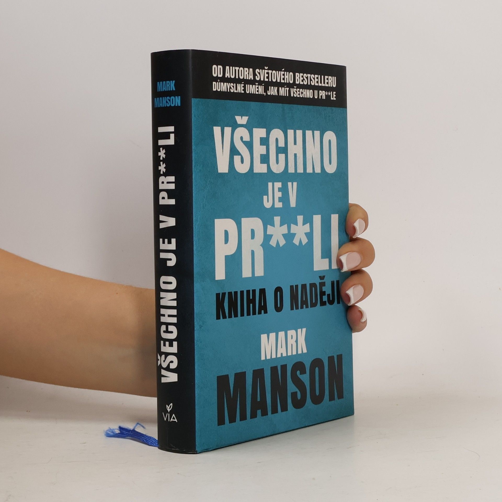Mark Manson Všechno je v pr**li