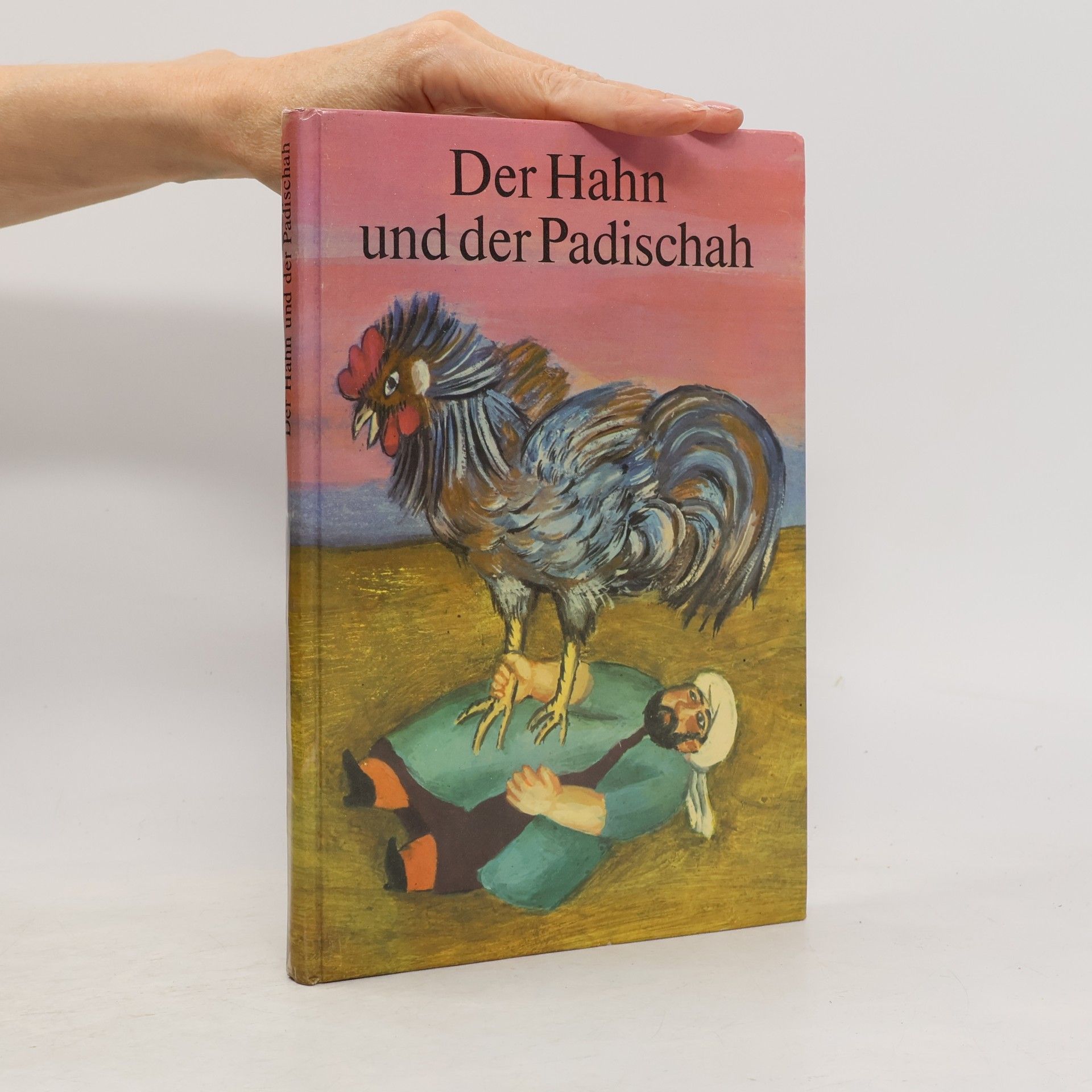 Various authors Der Hahn und der Padischah
