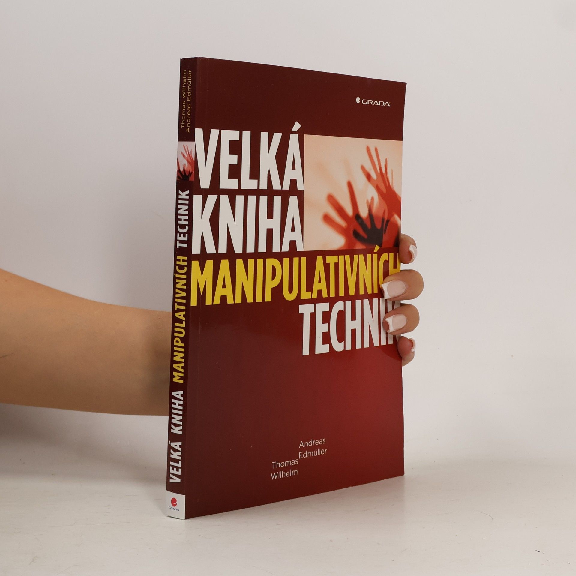 Andreas Edmüller Velká kniha manipulativních technik